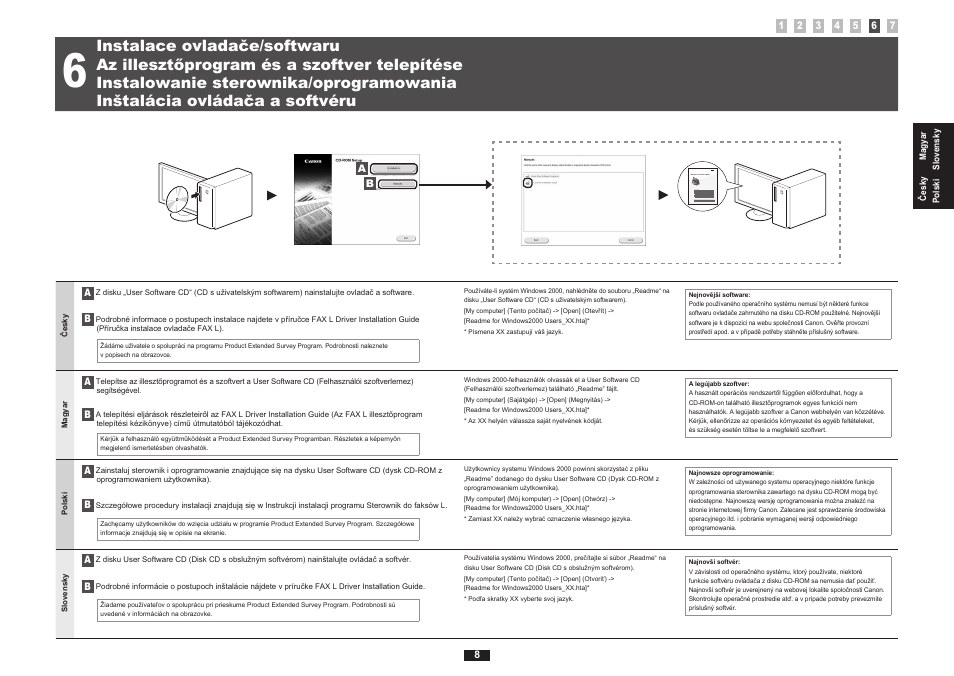 Az illesztőprogram és a szoftver telepítése, 6 „instalace ovladače/softwaru“ (str .8), Az illesztőprogram és a szoftver telepítése” (8 .o | 6 „inštalácia ovládača a softvéru“ (str .8) | Canon i-SENSYS FAX-L170 User Manual | Page 25 / 248
