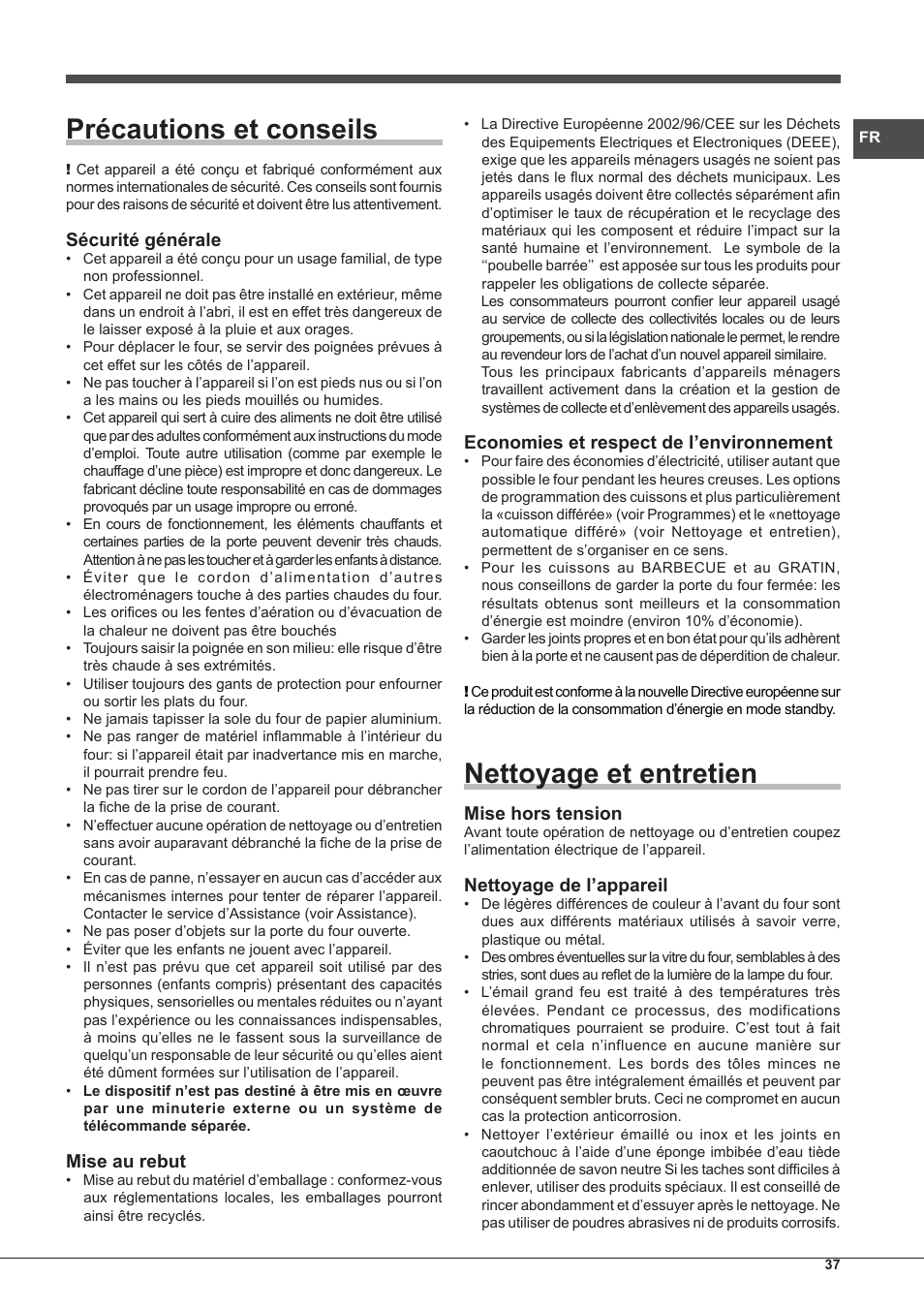 Précautions et conseils, Nettoyage et entretien, Sécurité générale | Mise au rebut, Economies et respect de l’environnement, Mise hors tension, Nettoyage de l’appareil | Hotpoint Ariston Style FH 1039 P IX-HA S User Manual | Page 37 / 60