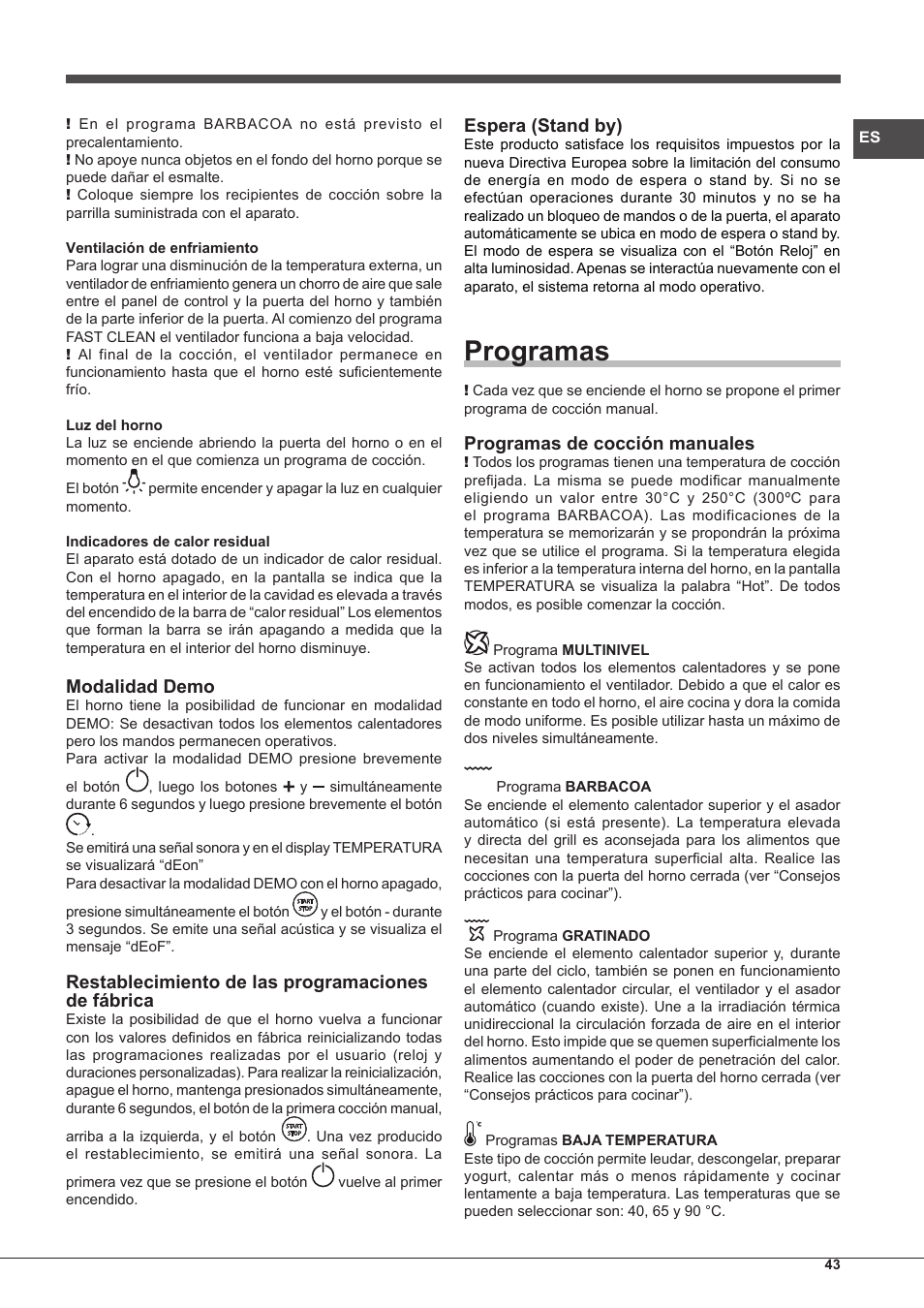 Programas, Modalidad demo, Restablecimiento de las programaciones de fábrica | Espera (stand by), Programas de cocción manuales | Hotpoint Ariston Style FH 1039 P IX-HA S User Manual | Page 43 / 60