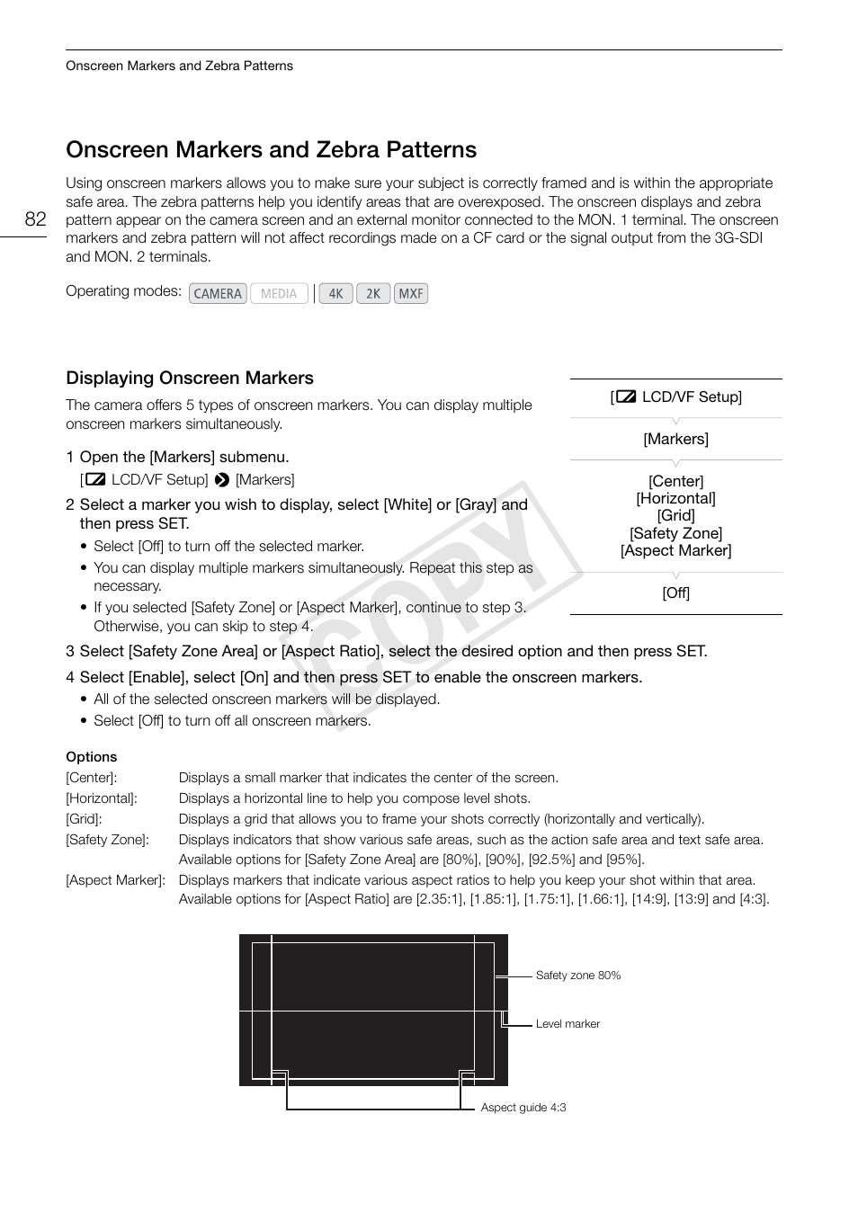 Onscreen markers and zebra patterns, Displaying onscreen markers, Onscreen markers and zebra patterns 82 | Displaying onscreen markers 82, Cop y | Canon EOS C500 PL User Manual | Page 82 / 212