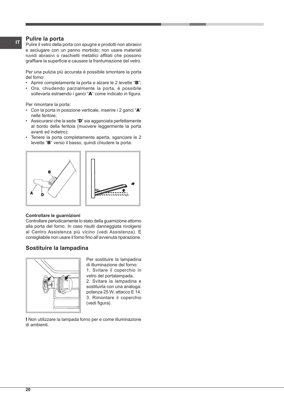 Pulire la porta, Sostituire la lampadina | Hotpoint Ariston MH 99.1 IX-HA S User Manual | Page 20 / 76