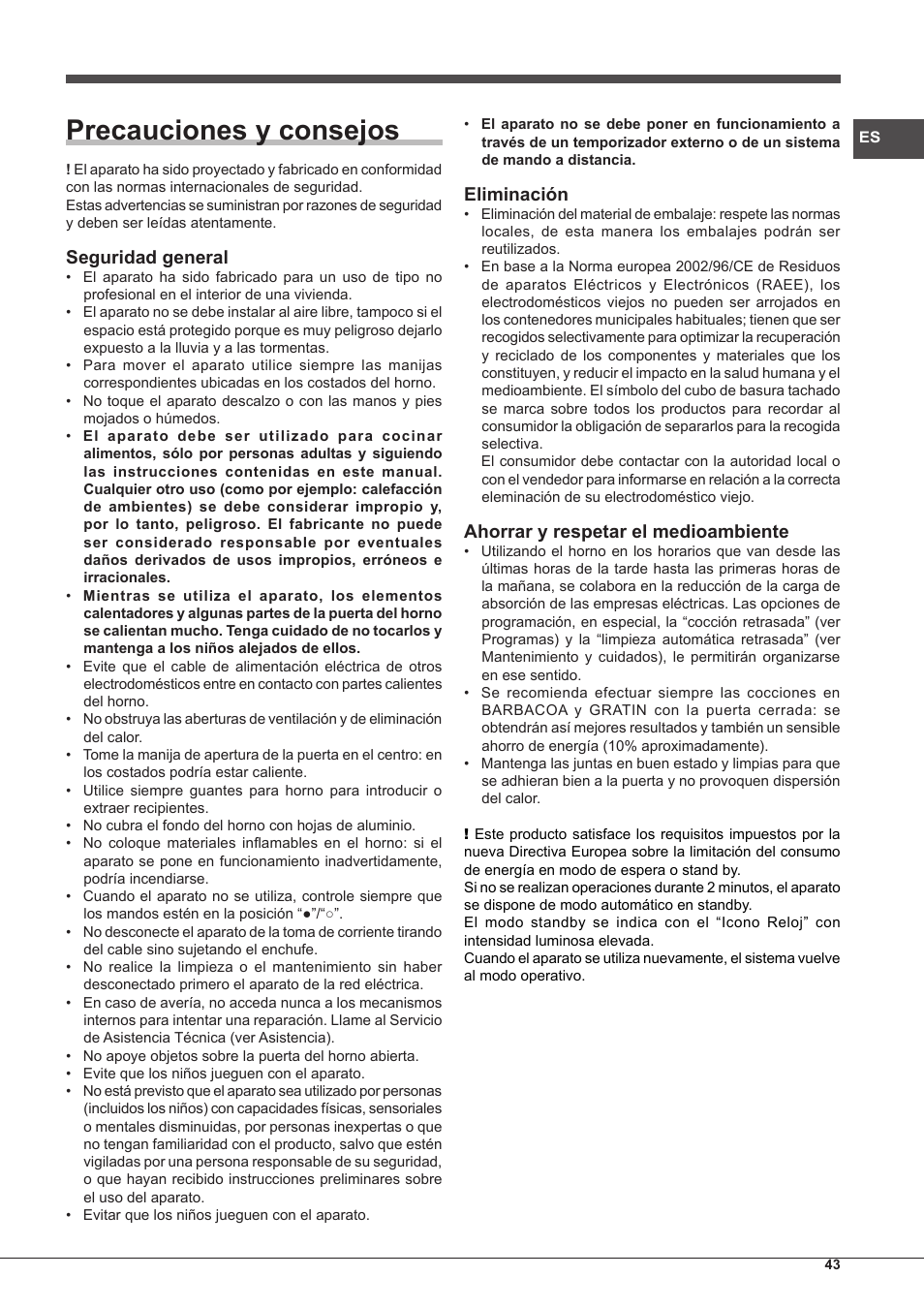 Precauciones y consejos, Seguridad general, Eliminación | Ahorrar y respetar el medioambiente | Hotpoint Ariston MH 99.1 IX-HA S User Manual | Page 43 / 76