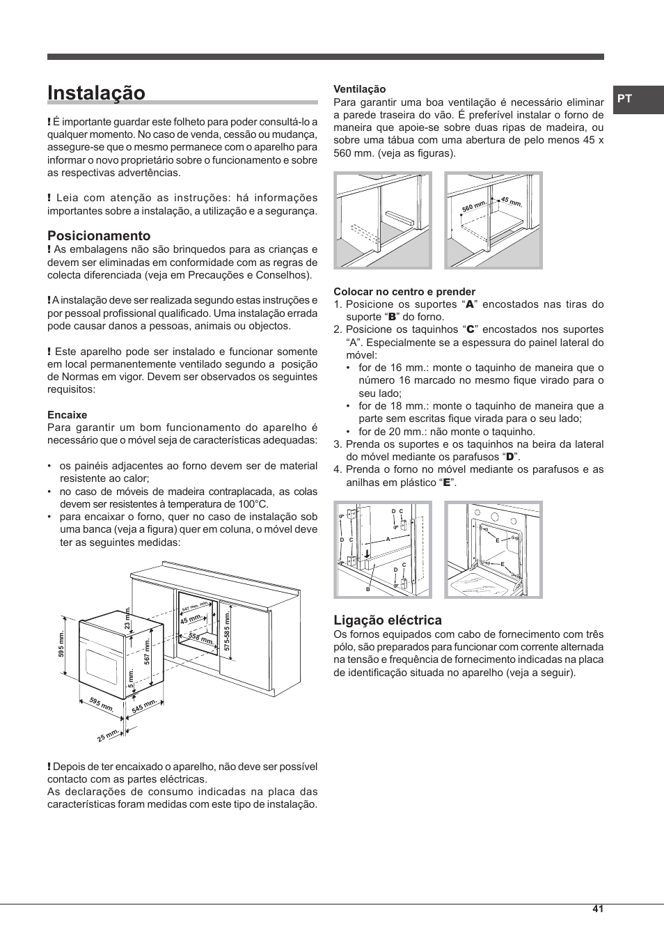 Instalação, Posicionamento, Ligação eléctrica | Hotpoint Ariston Tradición FT 95VC.1 (AN)-HA S User Manual | Page 41 / 72