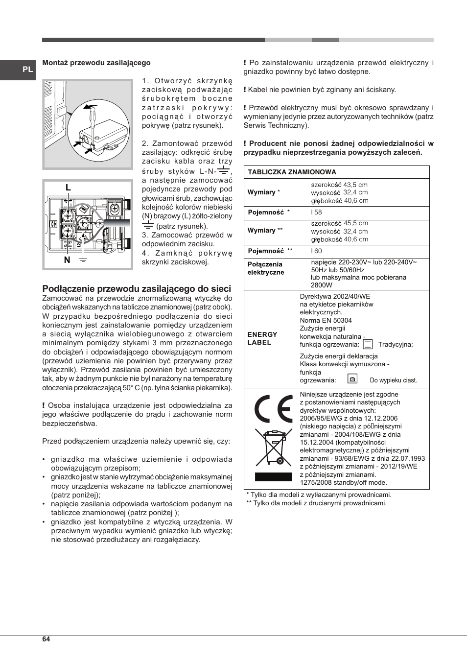 Podłączenie przewodu zasilającego do sieci | Hotpoint Ariston Tradición FT 95VC.1 (AN)-HA S User Manual | Page 64 / 72