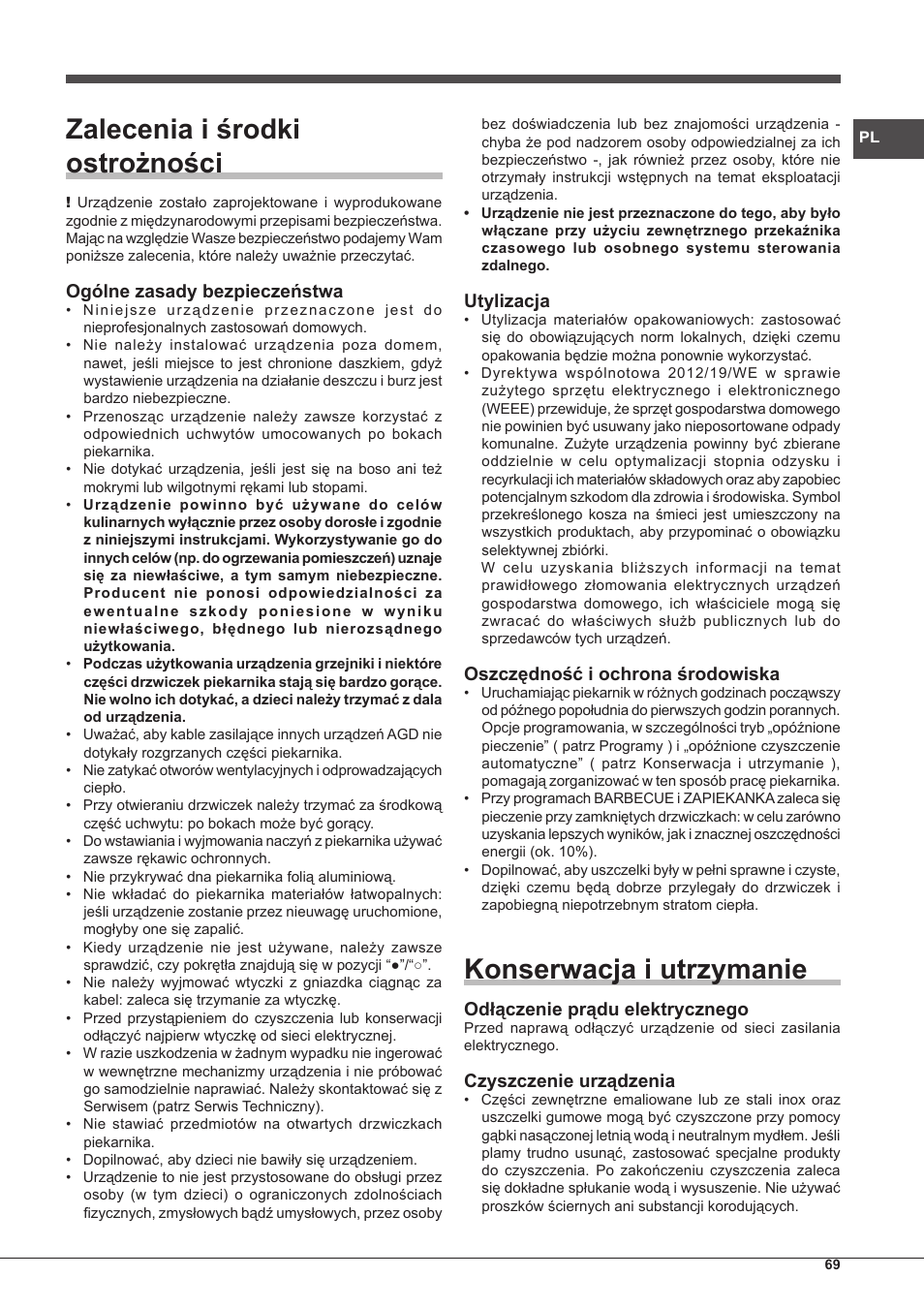 Zalecenia i środki ostrożności, Konserwacja i utrzymanie, Ogólne zasady bezpieczeństwa | Utylizacja, Oszczędność i ochrona środowiska, Odłączenie prądu elektrycznego, Czyszczenie urządzenia | Hotpoint Ariston Tradición FT 95VC.1 (AN)-HA S User Manual | Page 69 / 72