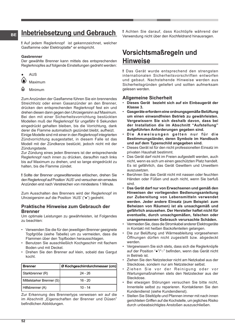 Inbetriebsetzung und gebrauch, Vorsichtsmaßregeln und hinweise, Praktische hinweise zum gebrauch der brenner | Allgemeine sicherheit | Hotpoint Ariston PK 755 D GH X-HA User Manual | Page 52 / 80