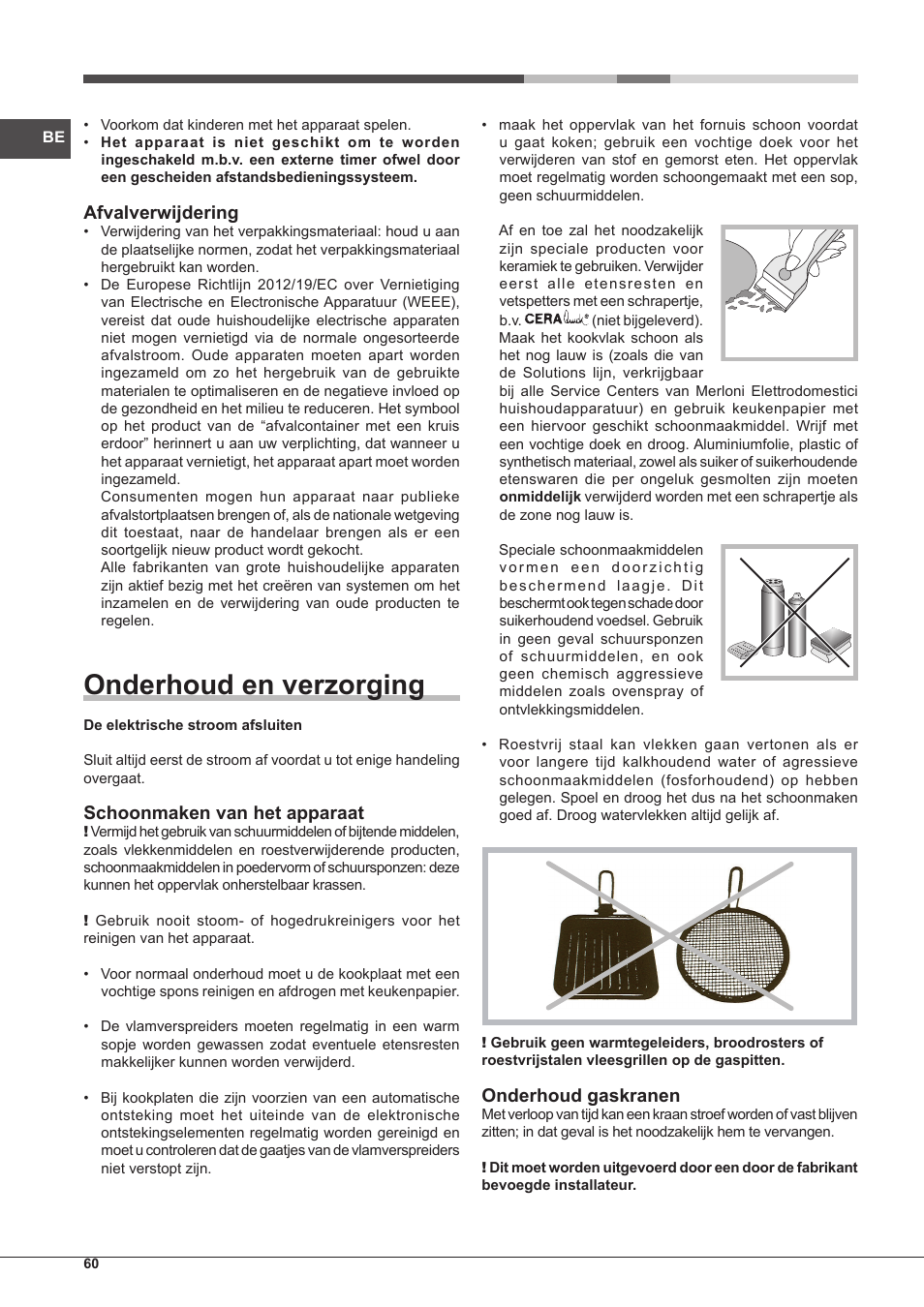 Onderhoud en verzorging, Afvalverwijdering, Schoonmaken van het apparaat | Onderhoud gaskranen | Hotpoint Ariston PK 755 D GH X-HA User Manual | Page 60 / 80