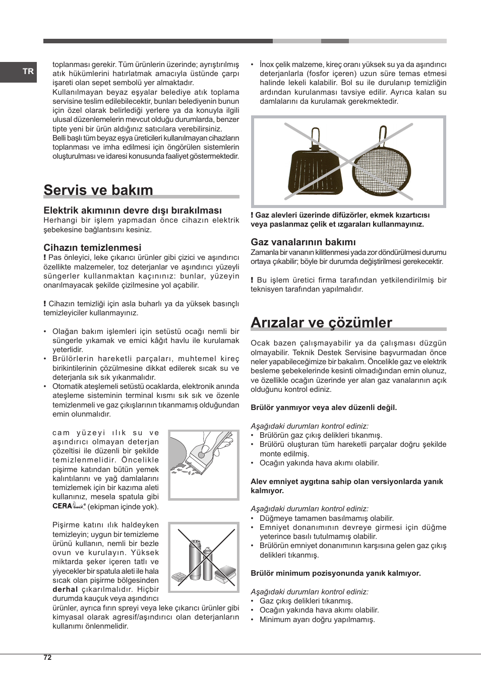 Servis ve bakım, Arızalar ve çözümler, Elektrik akımının devre dışı bırakılması | Cihazın temizlenmesi, Gaz vanalarının bakımı | Hotpoint Ariston PK 755 D GH X-HA User Manual | Page 72 / 80