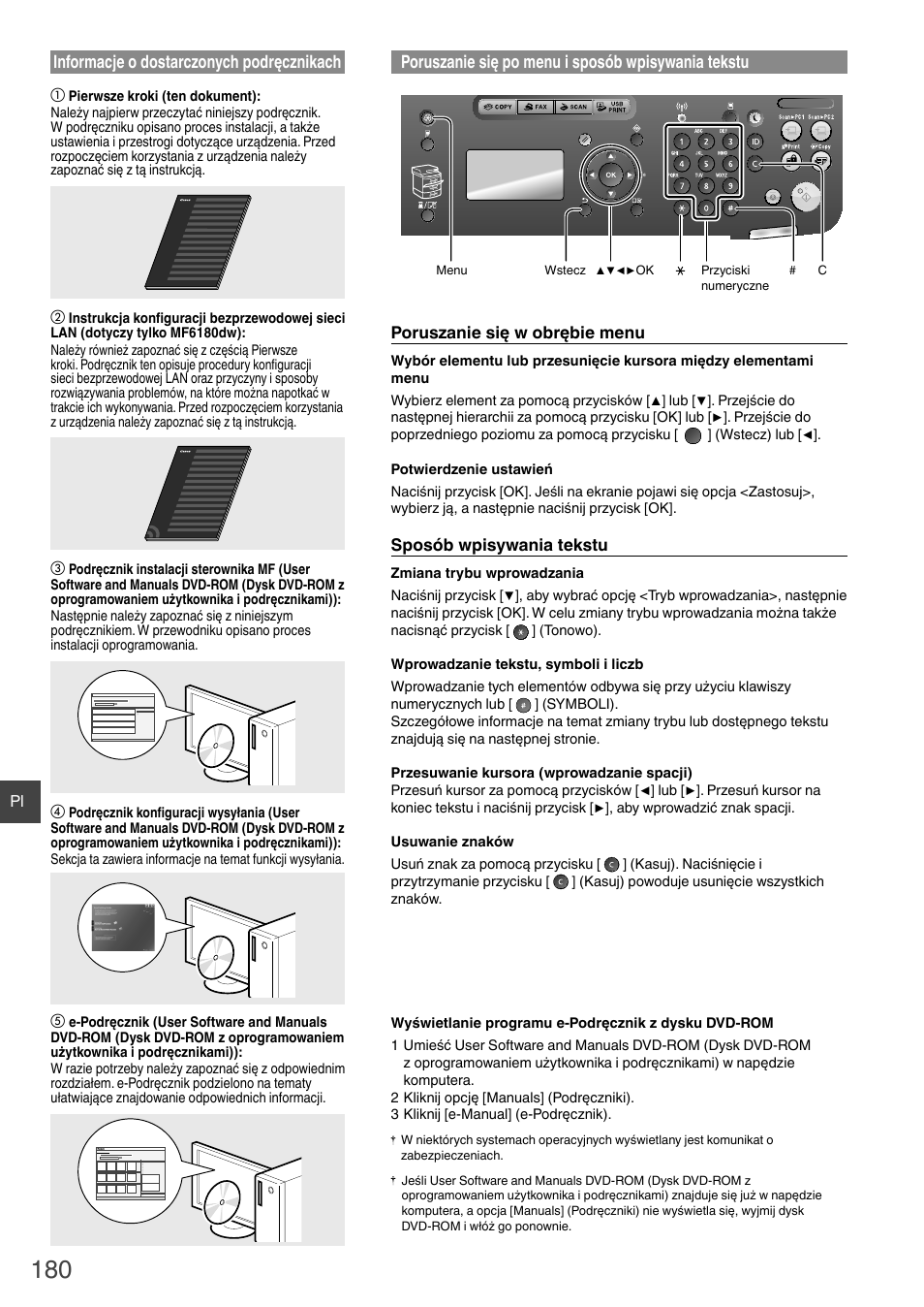Informacje o dostarczonych, Podręcznikach, Poruszanie się po menu i sposób | Wpisywania tekstu, Poruszanie się po menu i sposób wpisywania tekstu, Informacje o dostarczonych podręcznikach | Canon i-SENSYS MF6180dw User Manual | Page 180 / 292