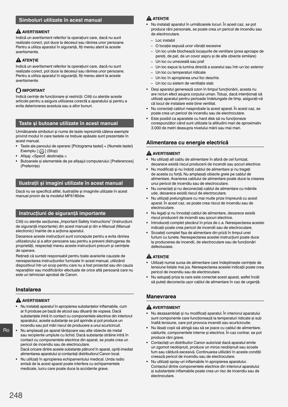 Instalarea, Alimentarea cu energie electrică, Manevrarea | Ro simboluri utilizate în acest manual, Taste și butoane utilizate în acest manual, Ilustraţii și imagini utilizate în acest manual, Instrucţiuni de siguranţă importante | Canon i-SENSYS MF6180dw User Manual | Page 248 / 292