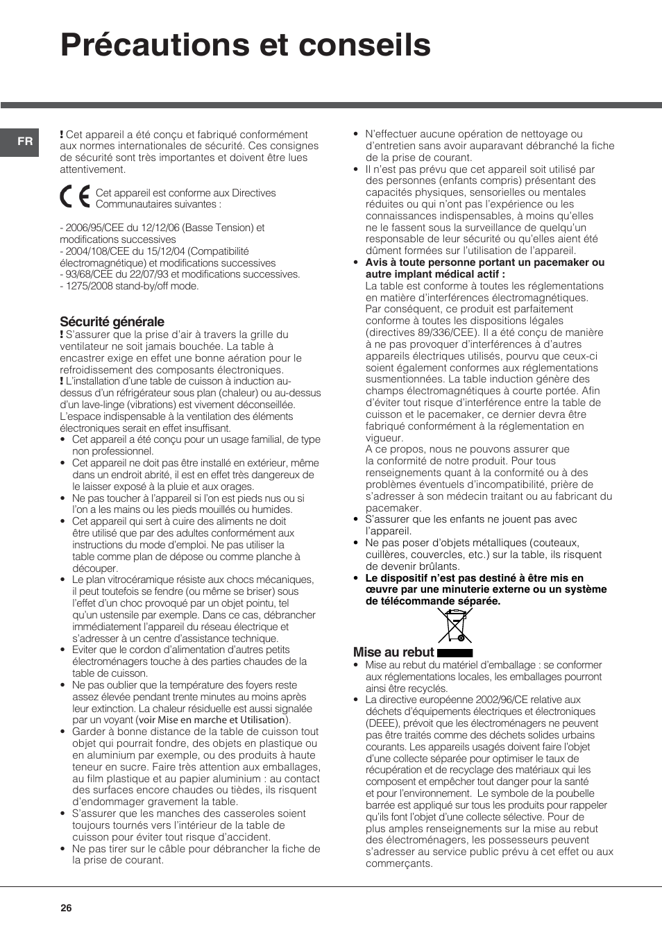 Précautions et conseils, Sécurité générale, Mise au rebut | Hotpoint Ariston KIO 633 T Z User Manual | Page 26 / 84