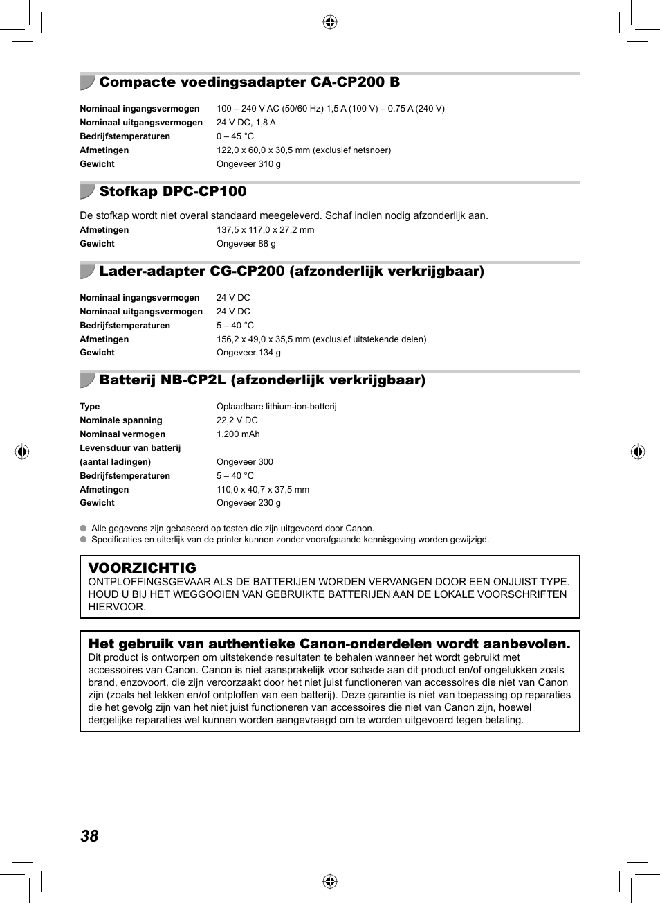 Compacte voedingsadapter ca-cp200 b, Stofkap dpc-cp100, Lader-adapter cg-cp200 (afzonderlijk verkrijgbaar) | Batterij nb-cp2l (afzonderlijk verkrijgbaar), Voorzichtig | Canon SELPHY CP810 User Manual | Page 278 / 360