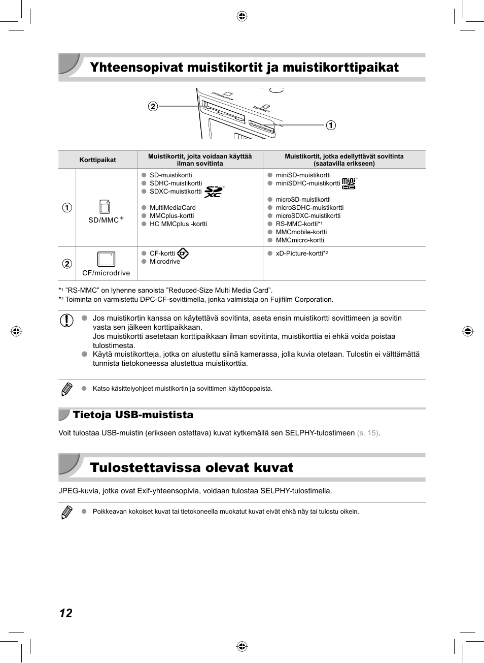 Yhteensopivat muistikortit ja muistikorttipaikat, Tulostettavissa olevat kuvat, Tietoja usb-muistista | Canon SELPHY CP810 User Manual | Page 292 / 360