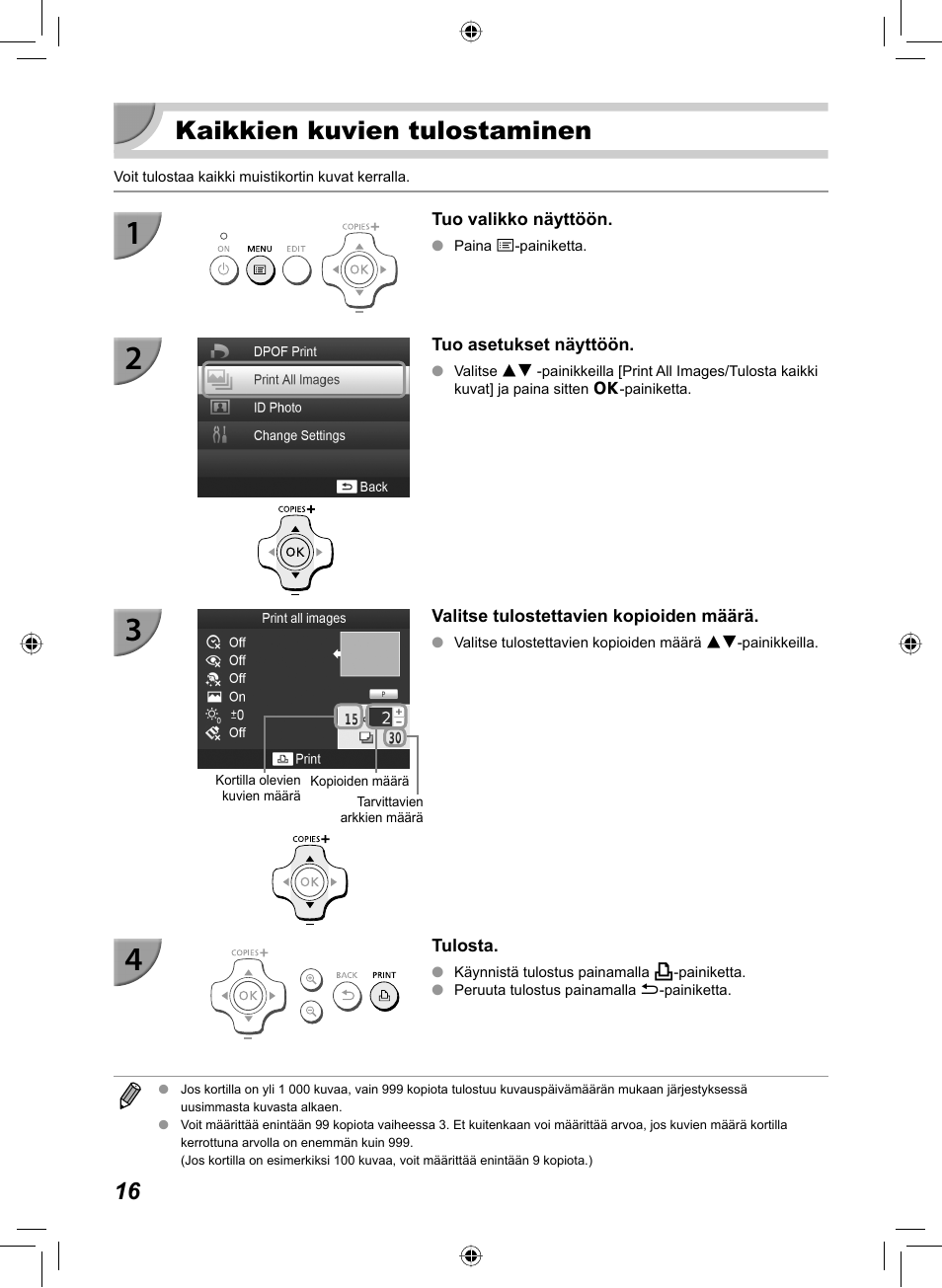 Kaikkien kuvien tulostaminen | Canon SELPHY CP810 User Manual | Page 296 / 360