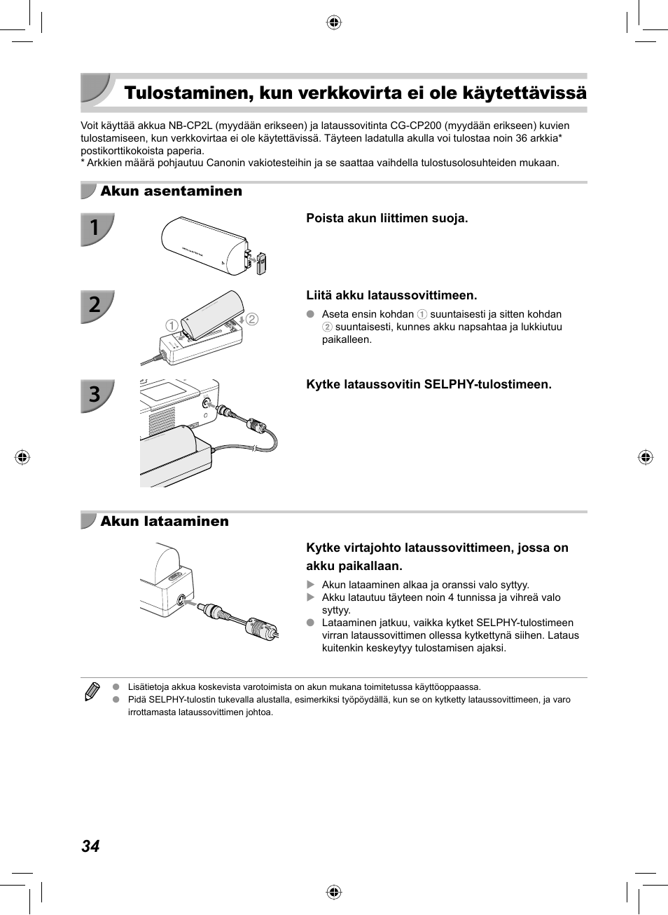 Tulostaminen, kun verkkovirta ei ole käytettävissä | Canon SELPHY CP810 User Manual | Page 314 / 360