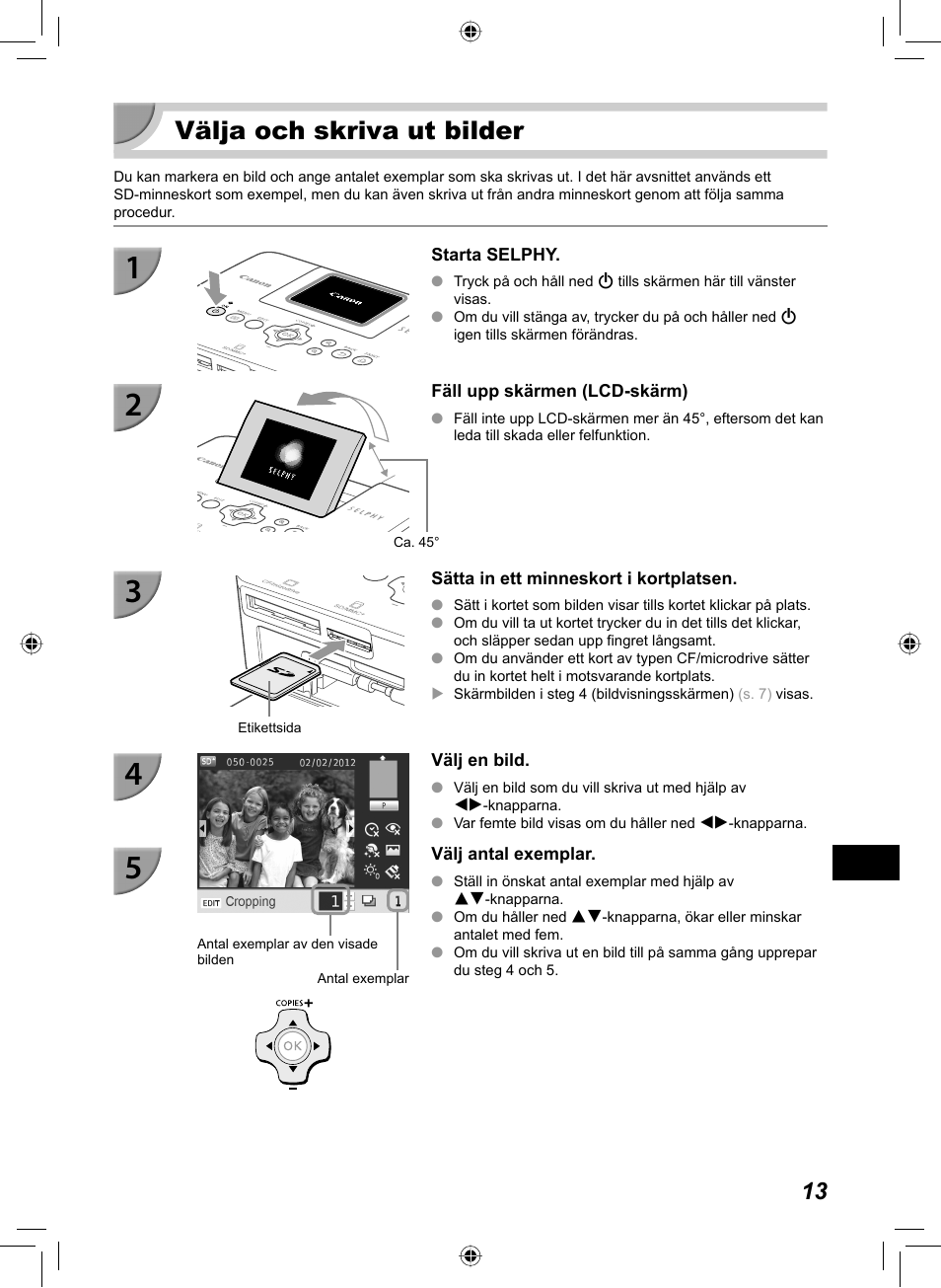 Välja och skriva ut bilder | Canon SELPHY CP810 User Manual | Page 333 / 360