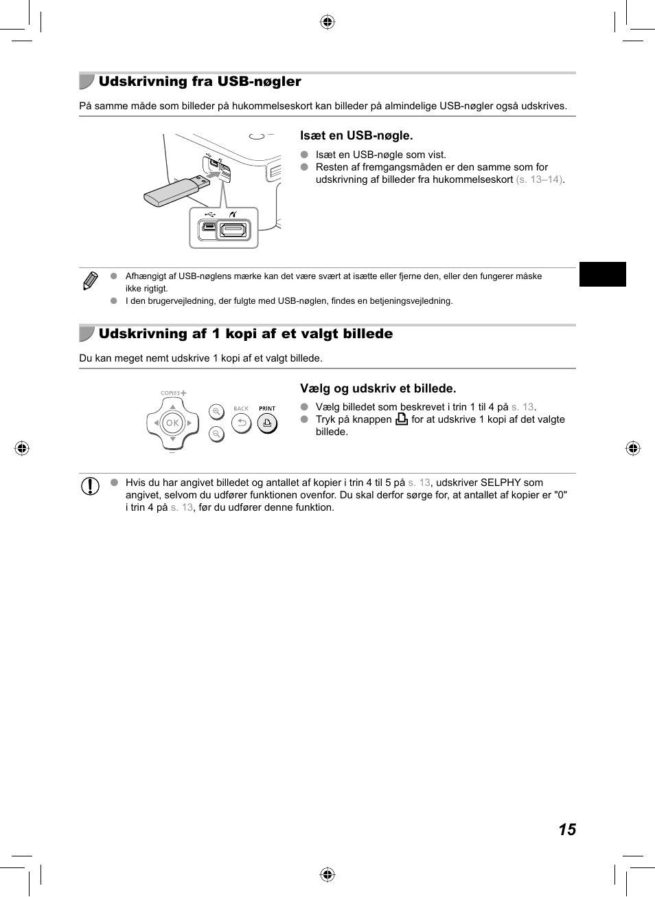 Udskrivning fra usb-nøgler, Udskrivning af 1 kopi af et valgt billede | Canon SELPHY CP810 User Manual | Page 55 / 360