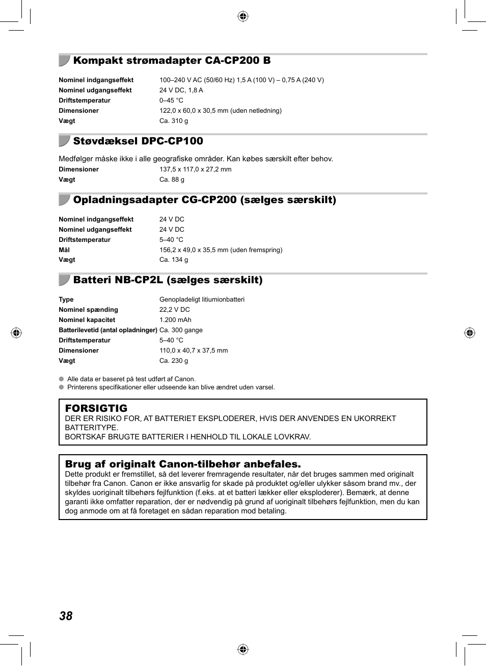 Kompakt strømadapter ca-cp200 b, Støvdæksel dpc-cp100, Opladningsadapter cg-cp200 (sælges særskilt) | Batteri nb-cp2l (sælges særskilt), Forsigtig, Brug af originalt canon-tilbehør anbefales | Canon SELPHY CP810 User Manual | Page 78 / 360