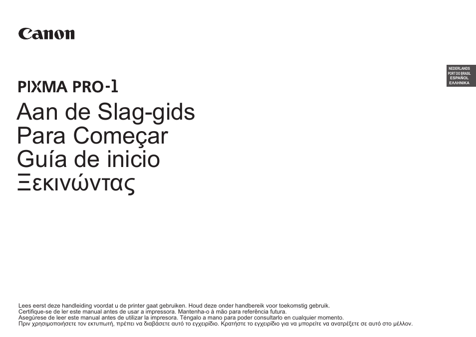 Aan de slag-gids, Para começar, Guía de inicio | Ξεκινώντας | Canon PIXMA PRO-1 User Manual | Page 36 / 274