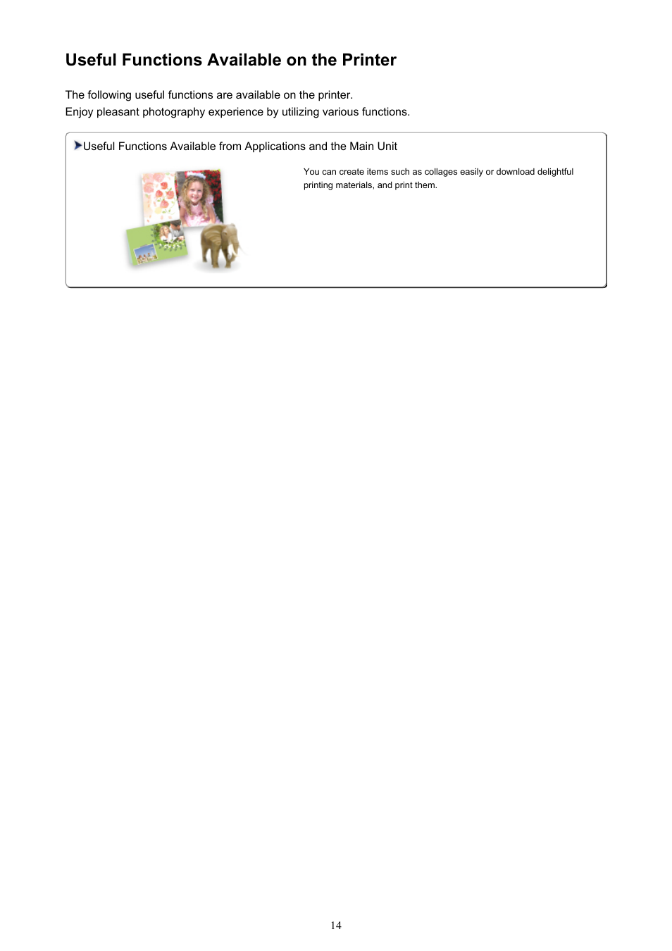 Useful functions available on the printer | Canon PIXMA iP2850 User Manual | Page 14 / 246