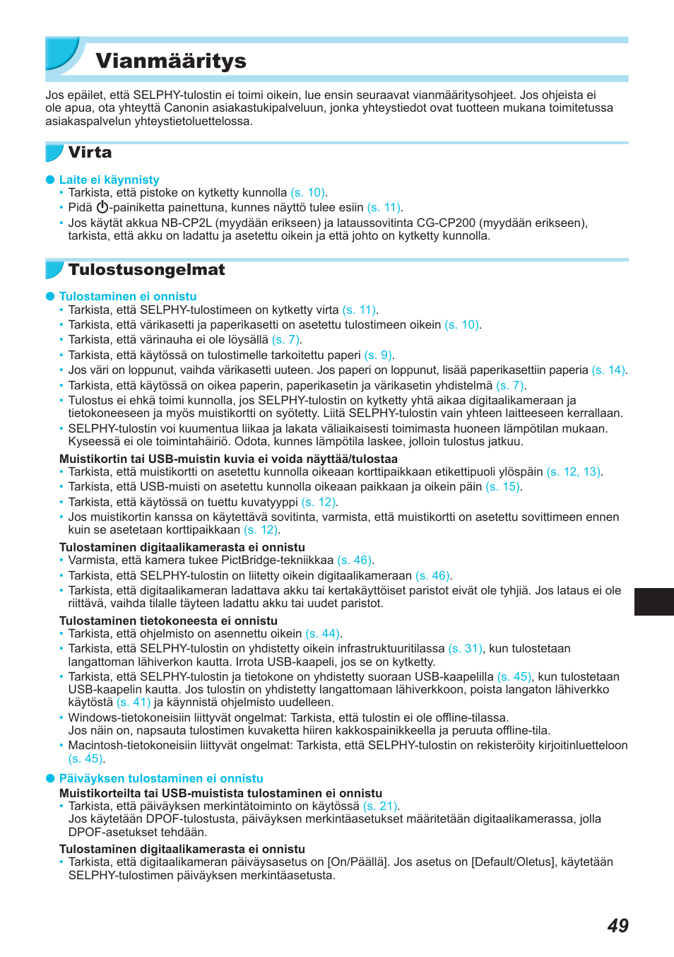 Vianmääritys, Virta, Tulostusongelmat | Canon SELPHY CP900 User Manual | Page 442 / 514