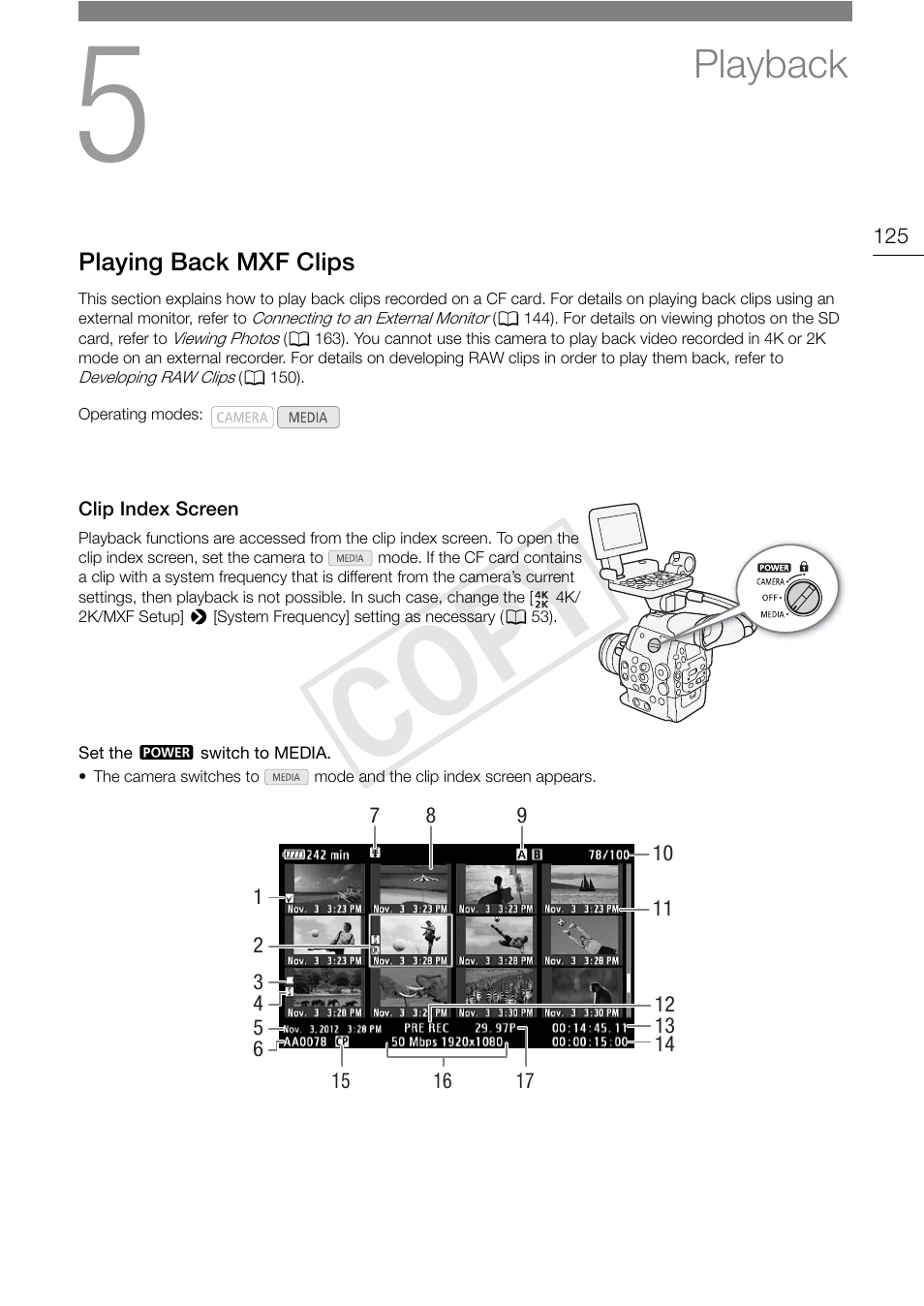 Playback, Playing back mxf clips, Clip index screen | Playback 125, Playing back mxf clips 125, Clip index screen 125, Cop y | Canon EOS C500 User Manual | Page 125 / 210