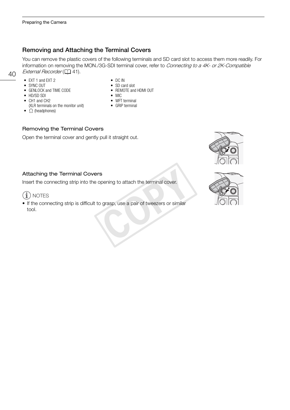 Removing and attaching the terminal covers, Removing and attaching the terminal covers 40, Cop y | Canon EOS C500 User Manual | Page 40 / 210