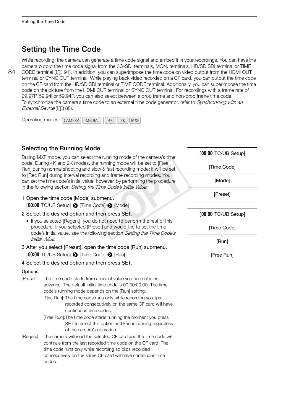 Setting the time code, Selecting the running mode, Setting the time code 84 | Selecting the running mode 84, Cop y | Canon EOS C500 User Manual | Page 84 / 210