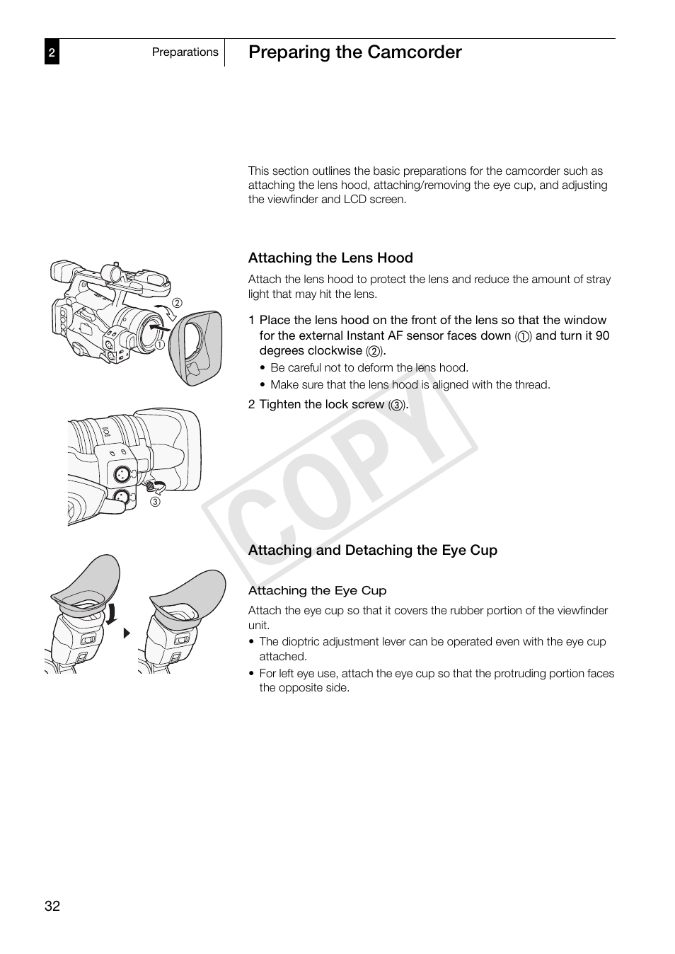 Preparing the camcorder, Attaching the lens hood, Attaching and detaching the eye cup | Preparing the camcorder 32, Cop y | Canon XF305 User Manual | Page 32 / 217