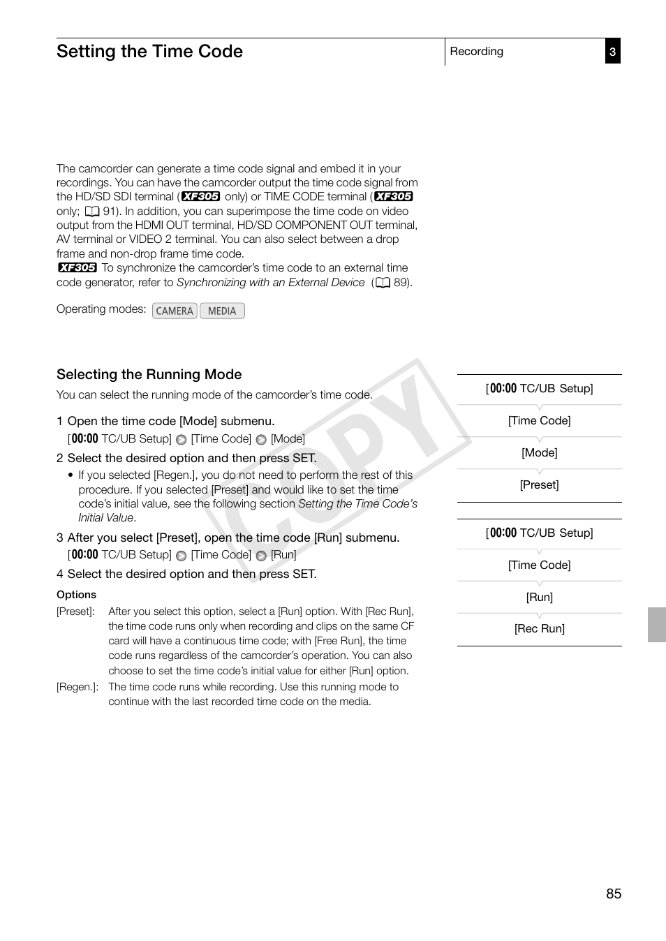 Setting the time code, Selecting the running mode, Setting the time code 85 | Selecting the running mode 85, Cop y | Canon XF305 User Manual | Page 85 / 217