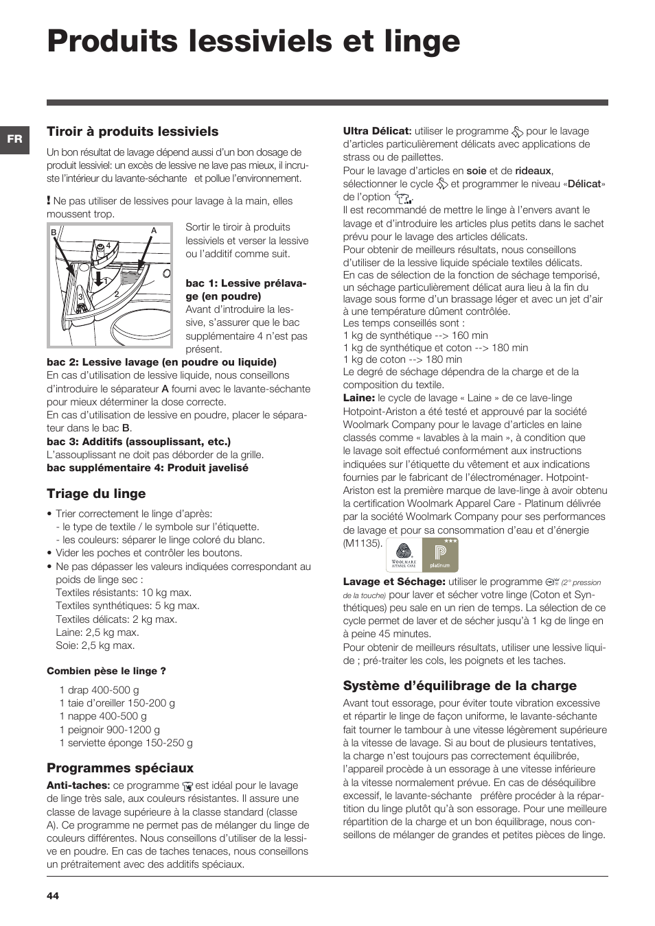 Produits lessiviels et linge, Tiroir à produits lessiviels, Triage du linge | Programmes spéciaux, Système d’équilibrage de la charge | Hotpoint Ariston WDD 10760 User Manual | Page 44 / 48