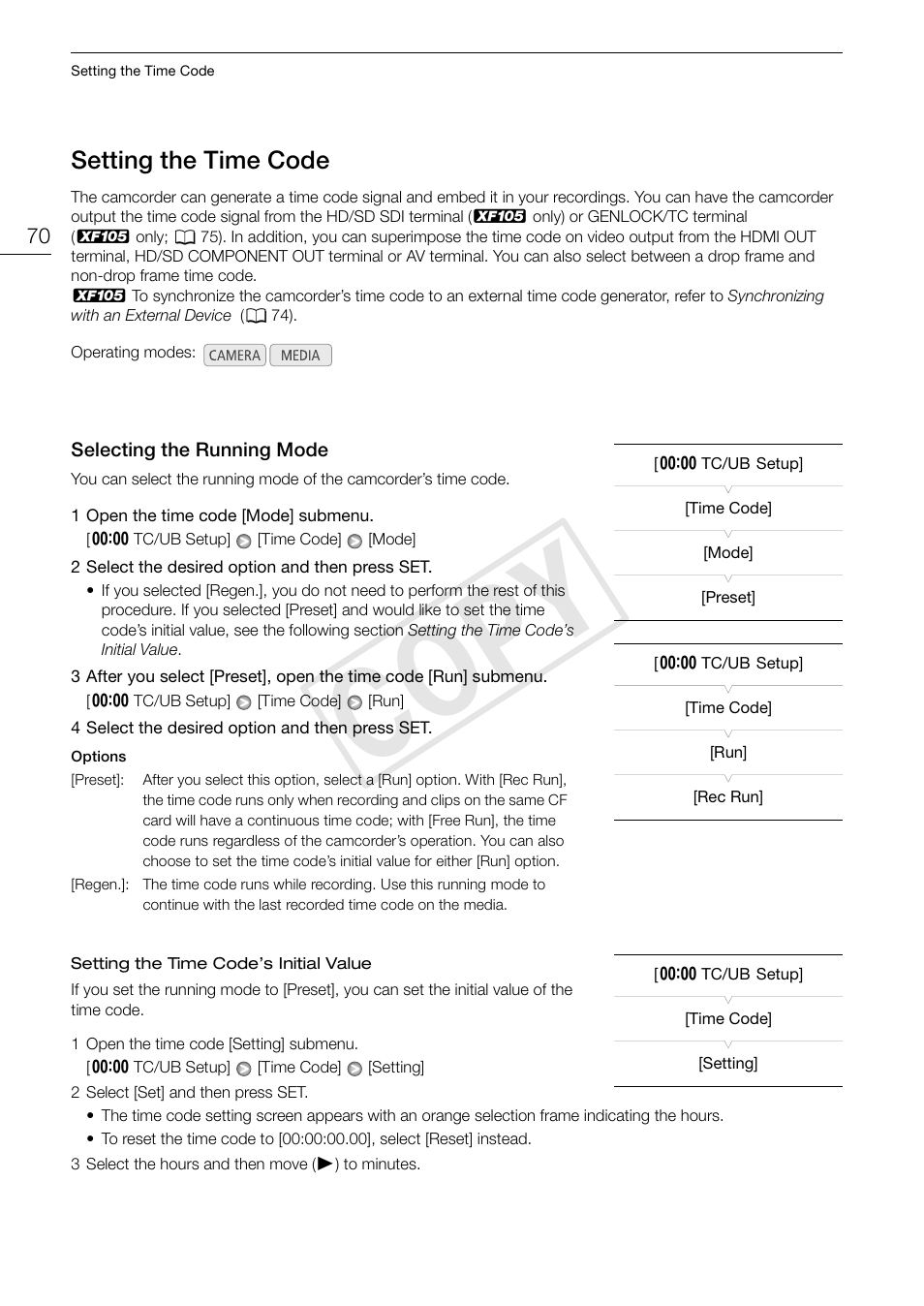 Setting the time code 70, Selecting the running mode 70, Cop y | Setting the time code | Canon XF105 User Manual | Page 70 / 186