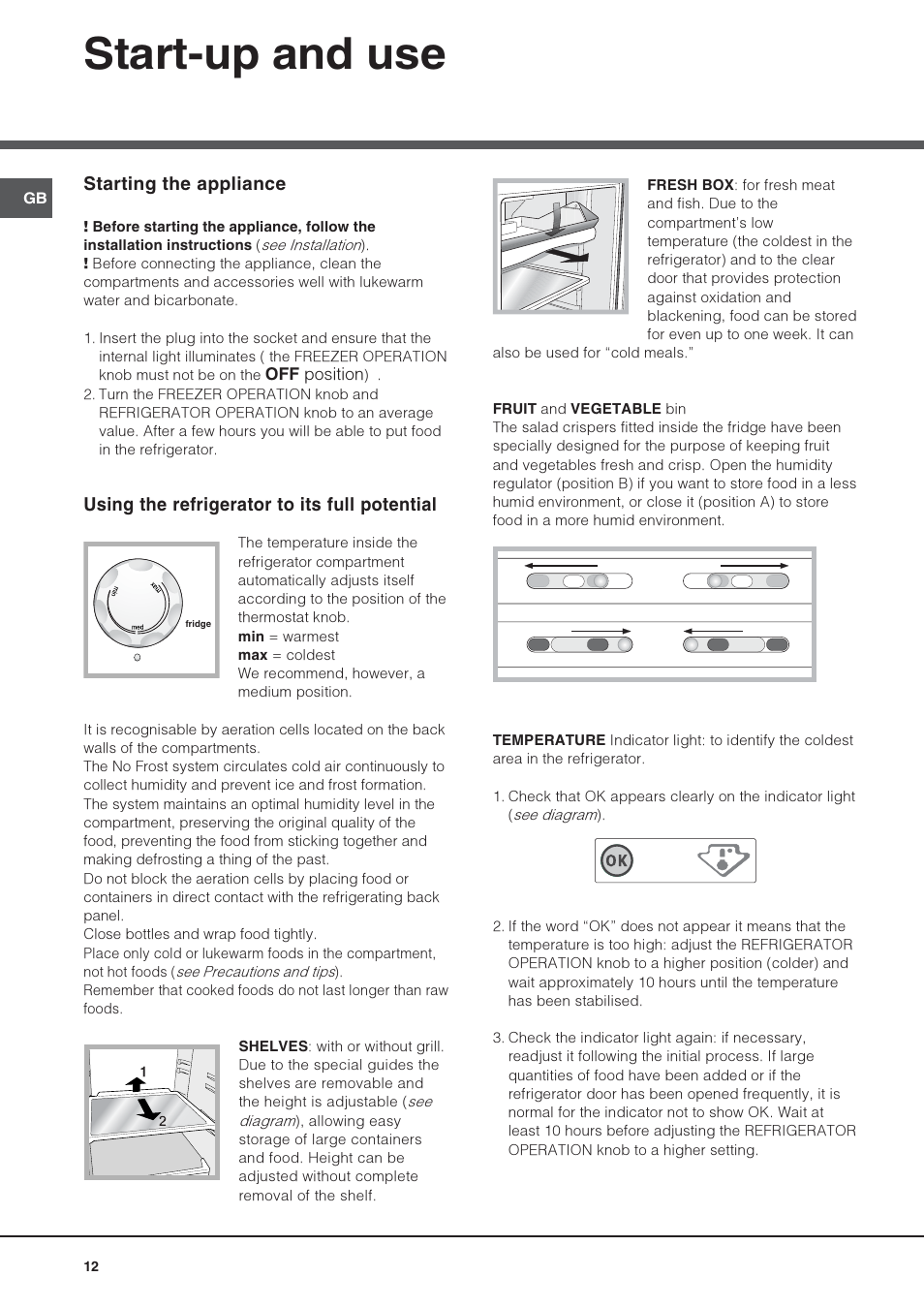 Start-up and use, Starting the appliance, Using the refrigerator to its full potential | Hotpoint Ariston Doppia Porta NMTM 1927 FW-HA User Manual | Page 12 / 40