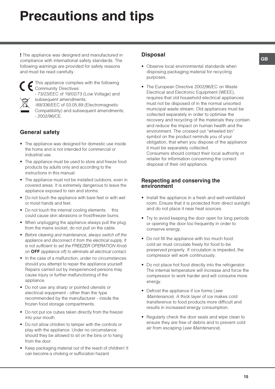 Precautions and tips, General safety, Disposal | Respecting and conserving the environment | Hotpoint Ariston Doppia Porta NMTM 1927 FW-HA User Manual | Page 15 / 40