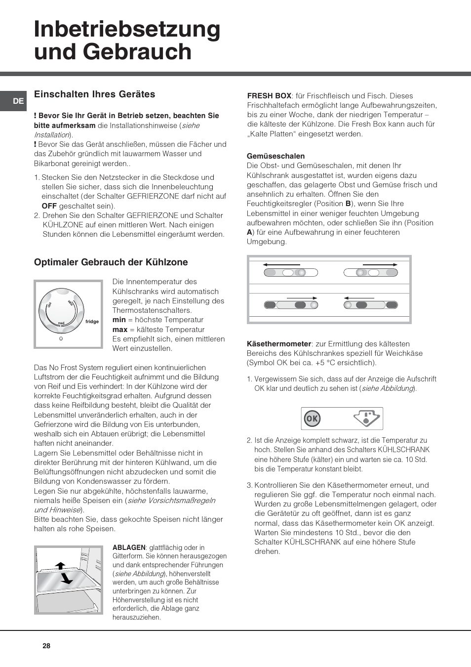 Inbetriebsetzung und gebrauch | Hotpoint Ariston Doppia Porta NMTM 1927 FW-HA User Manual | Page 28 / 40