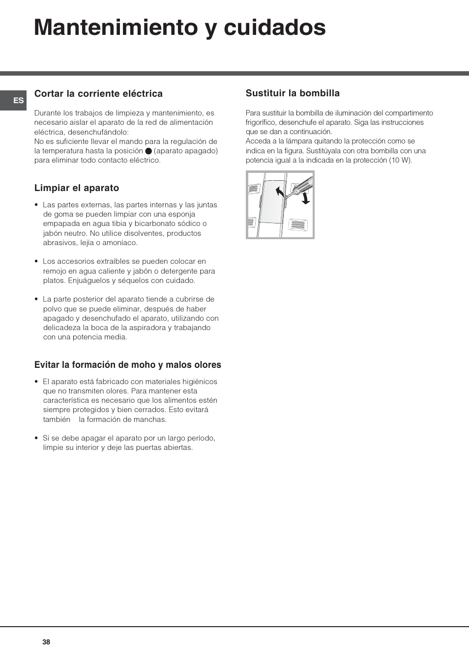 Mantenimiento y cuidados | Hotpoint Ariston Doppia Porta NMTM 1927 FW-HA User Manual | Page 38 / 40