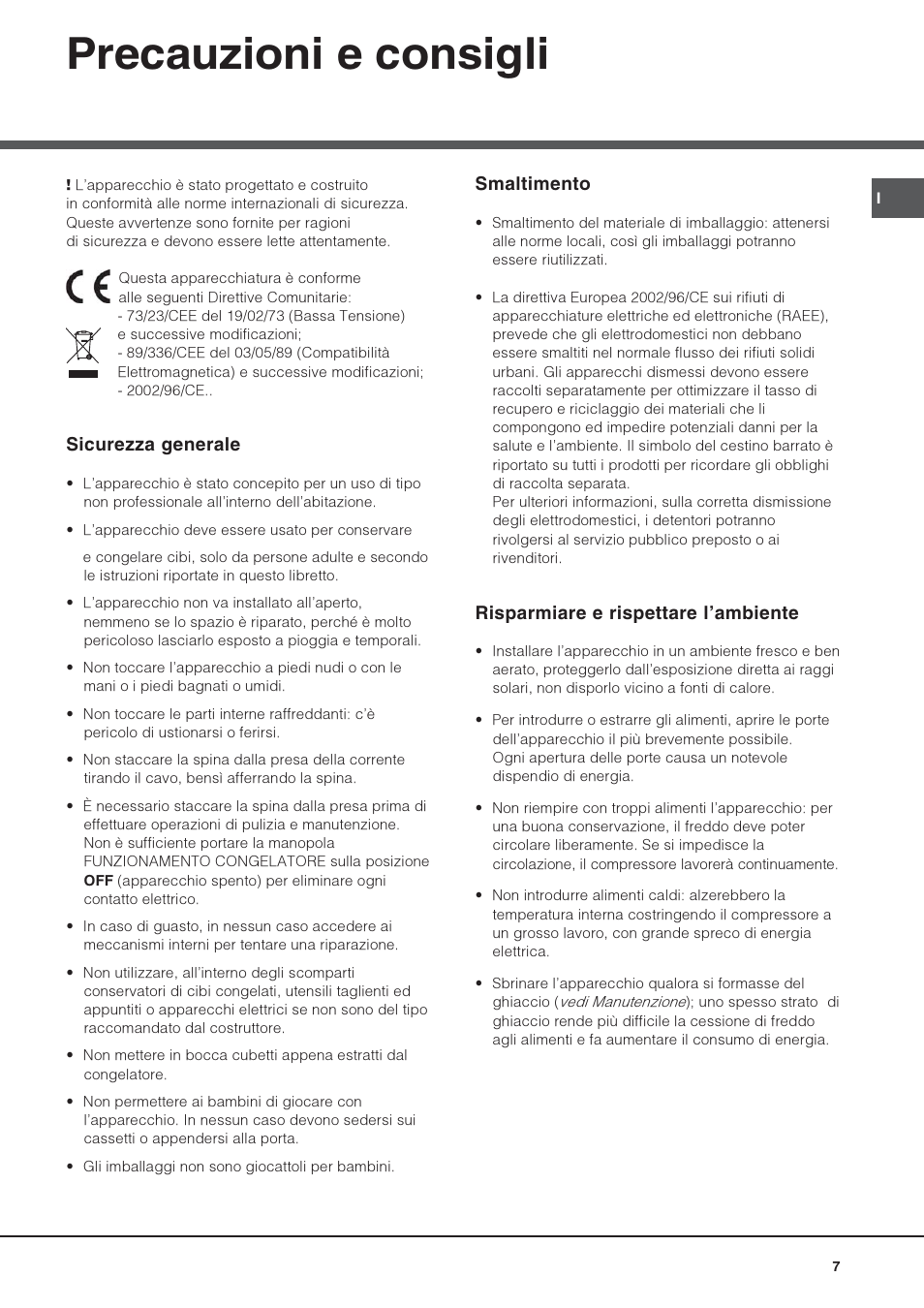 Precauzioni e consigli, Sicurezza generale, Smaltimento | Risparmiare e rispettare lambiente | Hotpoint Ariston Doppia Porta NMTM 1927 FW-HA User Manual | Page 7 / 40