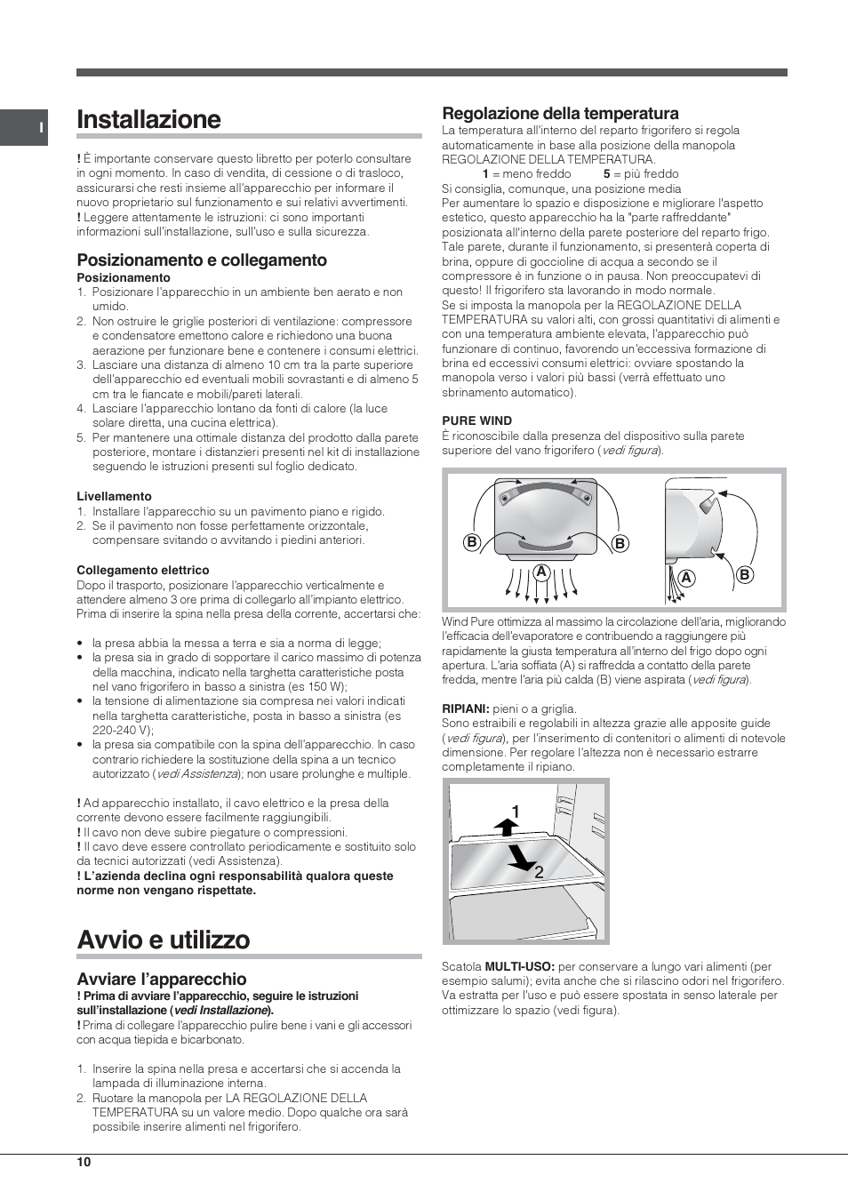 Installazione, Avvio e utilizzo, Posizionamento e collegamento | Avviare l’apparecchio, Regolazione della temperatura | Hotpoint Ariston Doppia Porta BDC M45 AA V IX User Manual | Page 10 / 40