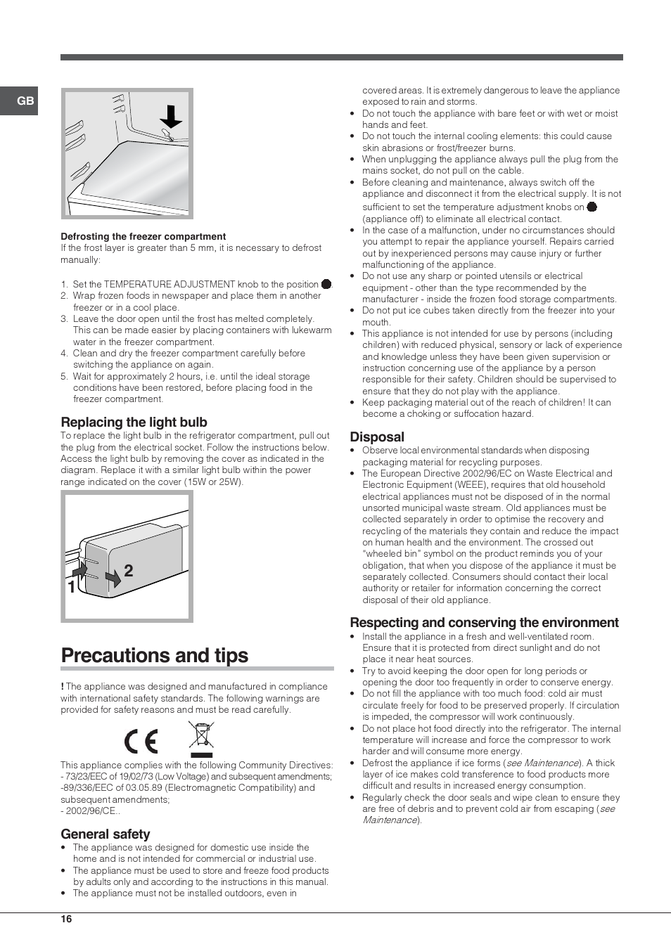 Precautions and tips, Replacing the light bulb, General safety | Disposal, Respecting and conserving the environment | Hotpoint Ariston Doppia Porta BDC M45 AA V IX User Manual | Page 16 / 40