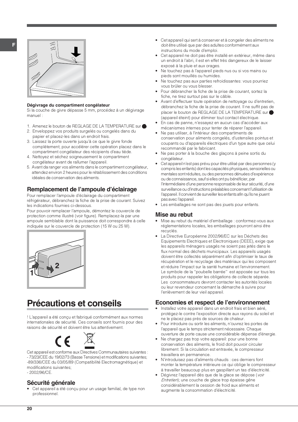 Précautions et conseils, Remplacement de l’ampoule d’éclairage, Sécurité générale | Mise au rebut, Economies et respect de l’environnement | Hotpoint Ariston Doppia Porta BDC M45 AA V IX User Manual | Page 20 / 40