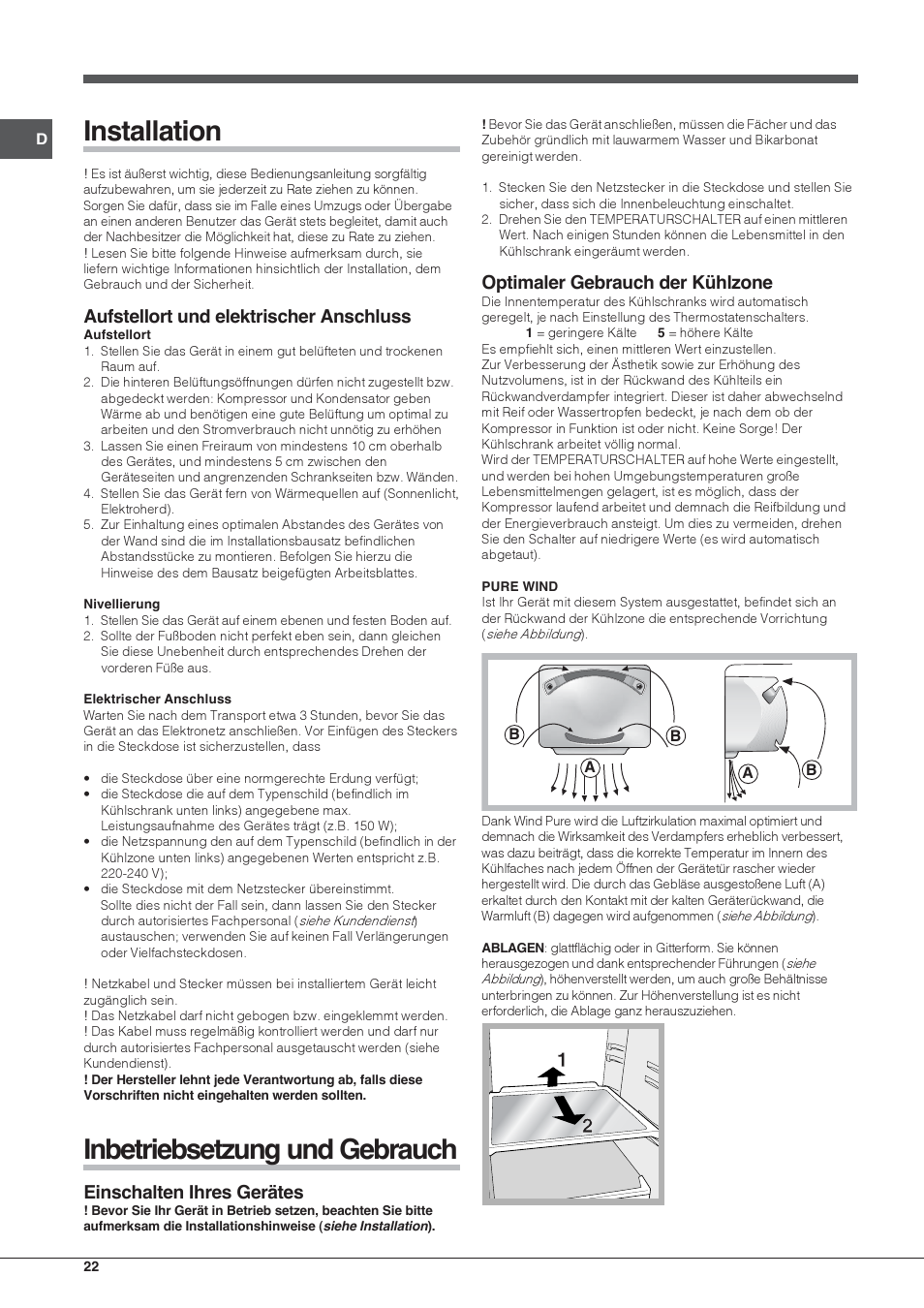 Installation, Inbetriebsetzung und gebrauch, Aufstellort und elektrischer anschluss | Einschalten ihres gerätes, Optimaler gebrauch der kühlzone | Hotpoint Ariston Doppia Porta BDC M45 AA V IX User Manual | Page 22 / 40