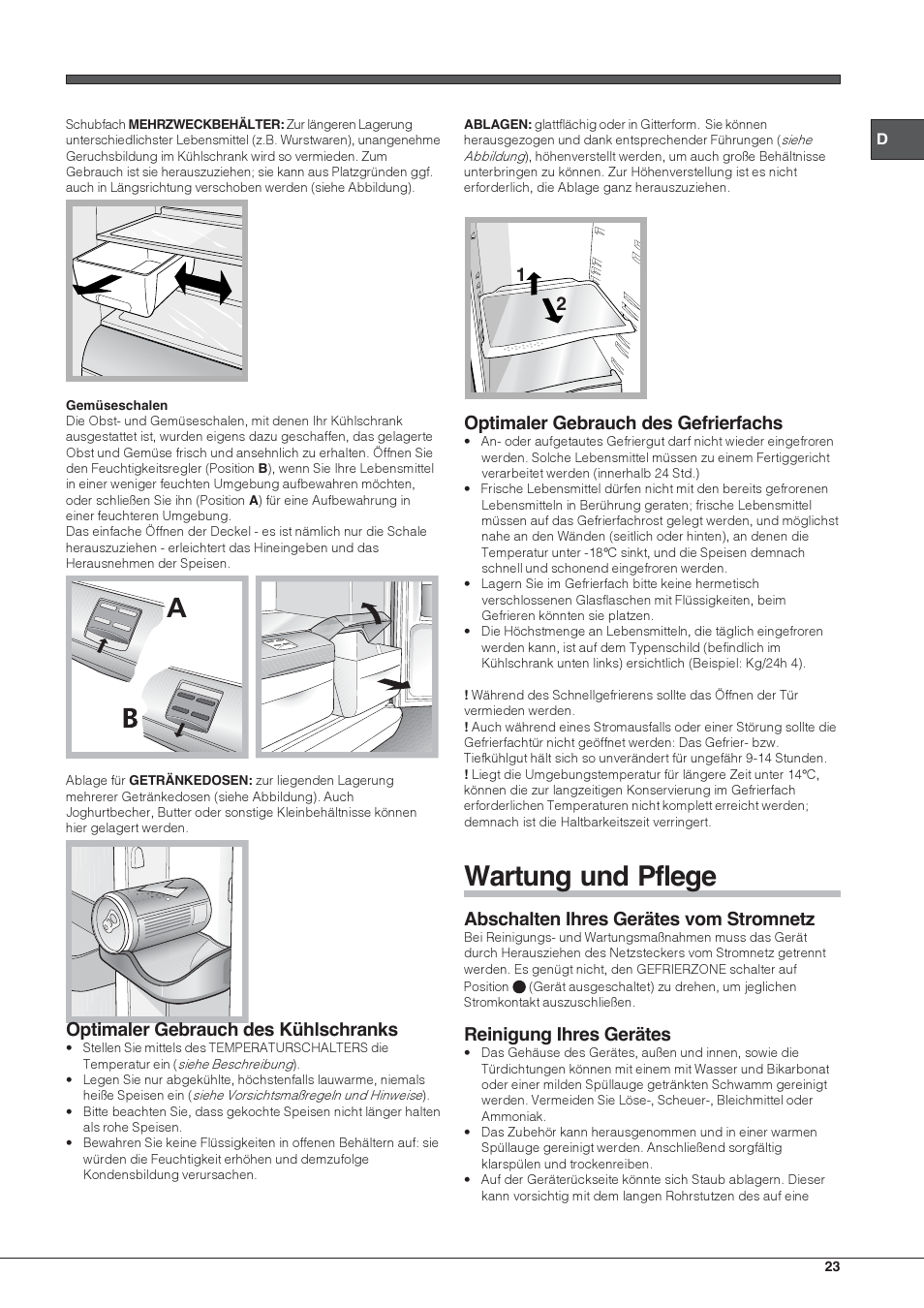 Wartung und pflege, Optimaler gebrauch des kühlschranks, 12 optimaler gebrauch des gefrierfachs | Abschalten ihres gerätes vom stromnetz, Reinigung ihres gerätes | Hotpoint Ariston Doppia Porta BDC M45 AA V IX User Manual | Page 23 / 40