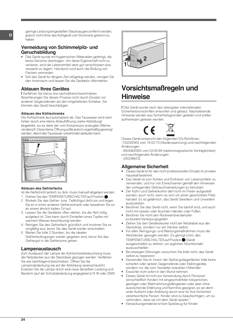 Vorsichtsmaßregeln und hinweise, Vermeidung von schimmelpilz- und geruchsbildung, Abtauen ihres gerätes | Lampenaustausch, Allgemeine sicherheit | Hotpoint Ariston Doppia Porta BDC M45 AA V IX User Manual | Page 24 / 40