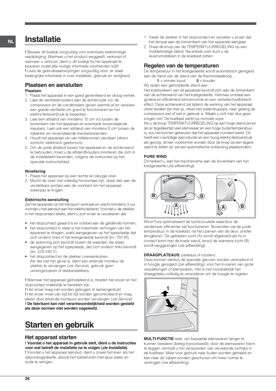 Installatie, Starten en gebruik, Plaatsen en aansluiten | Het apparaat starten, Regelen van de temperaturen | Hotpoint Ariston Doppia Porta BDC M45 AA V IX User Manual | Page 26 / 40