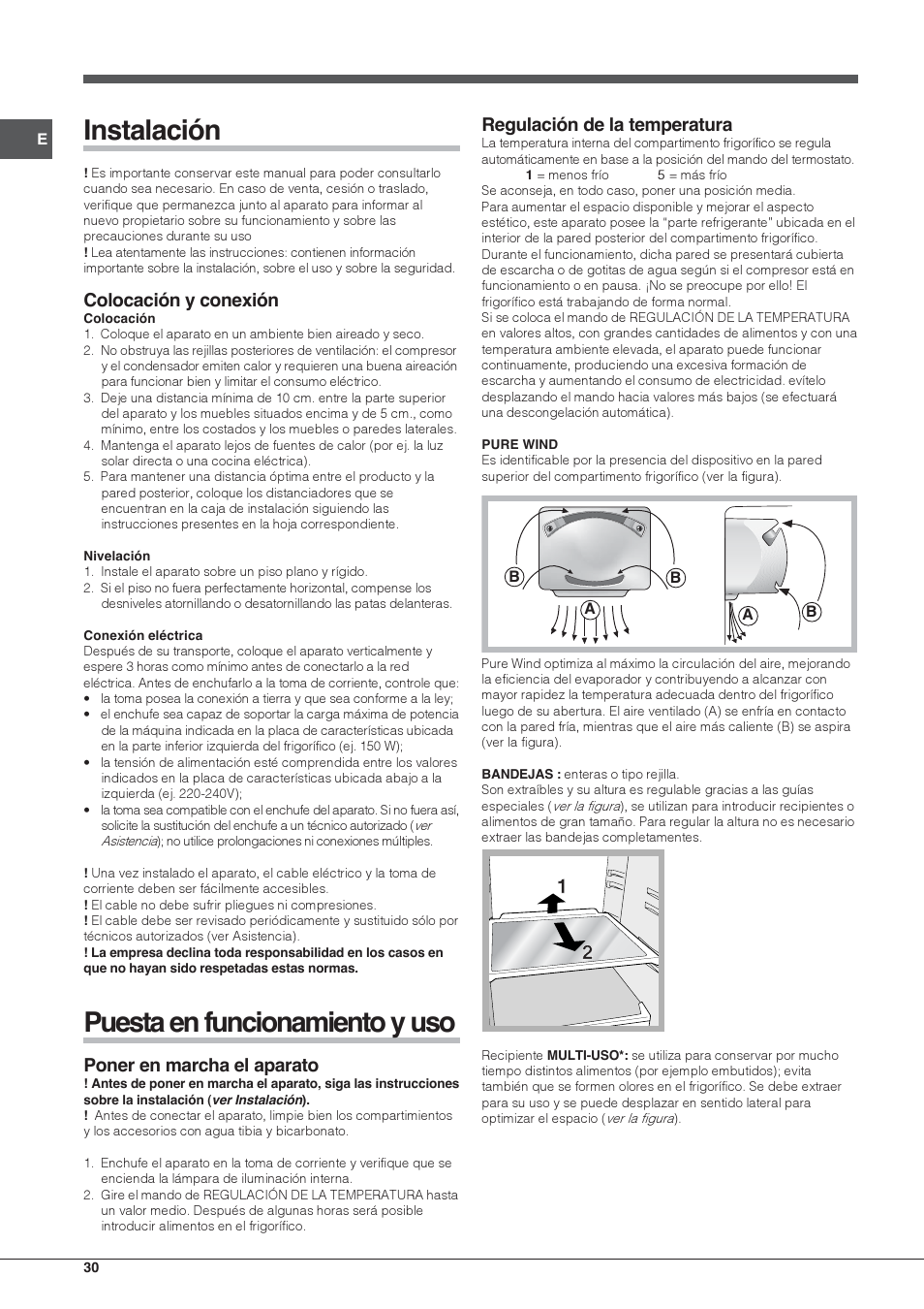 Instalación, Puesta en funcionamiento y uso, Colocación y conexión | Poner en marcha el aparato, Regulación de la temperatura | Hotpoint Ariston Doppia Porta BDC M45 AA V IX User Manual | Page 30 / 40