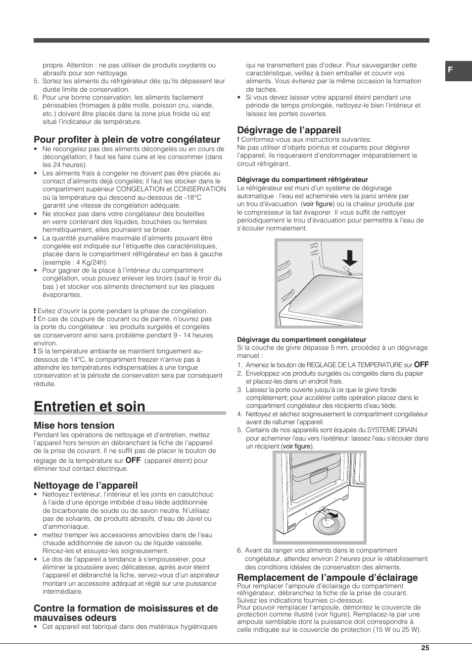 Entretien et soin, Pour profiter à plein de votre congélateur, Mise hors tension | Nettoyage de l’appareil, Dégivrage de l’appareil, Remplacement de l’ampoule d’éclairage | Hotpoint Ariston SBM 18 series User Manual | Page 25 / 64