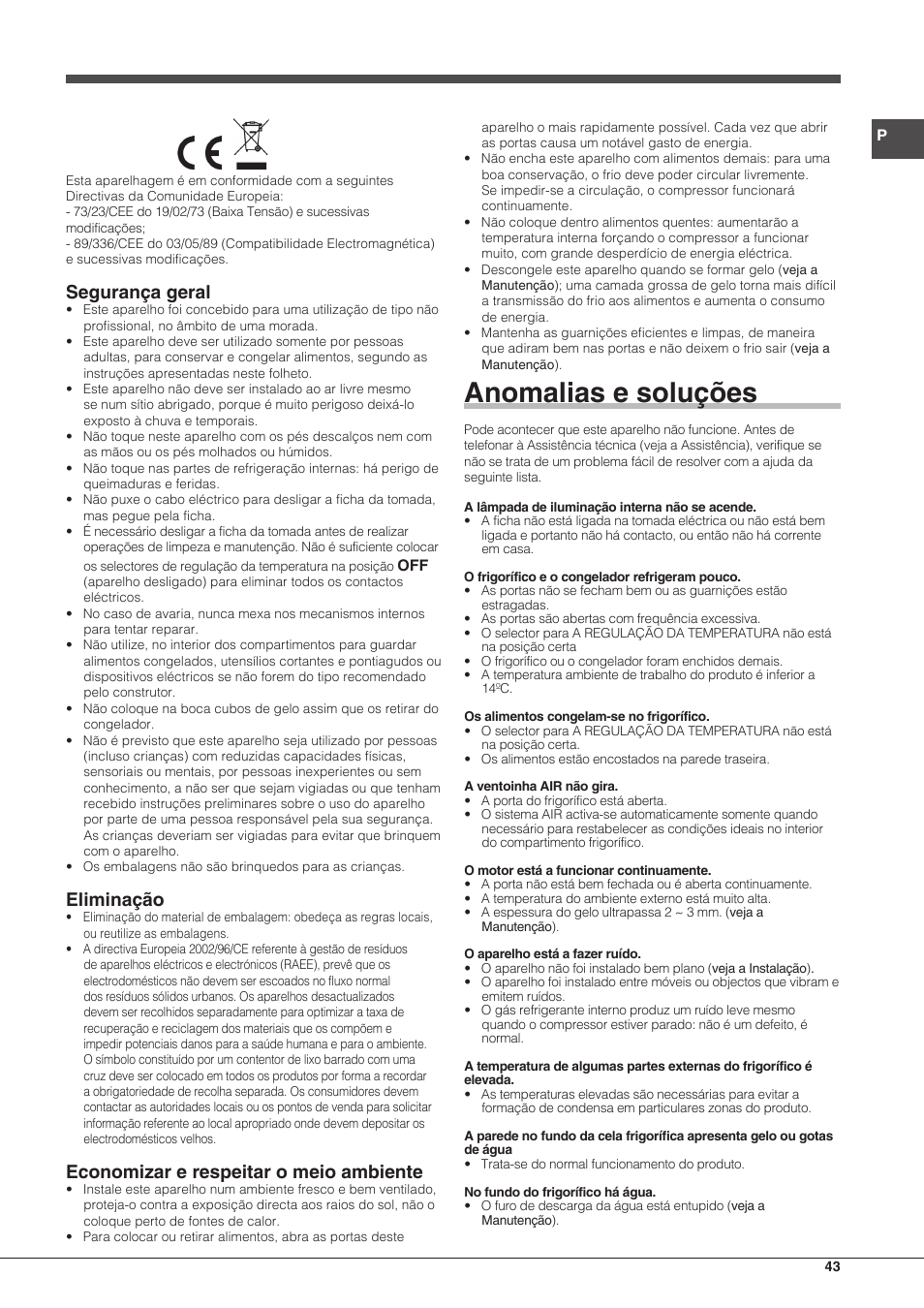 Anomalias e soluções, Segurança geral, Eliminação | Economizar e respeitar o meio ambiente | Hotpoint Ariston SBM 18 series User Manual | Page 43 / 64
