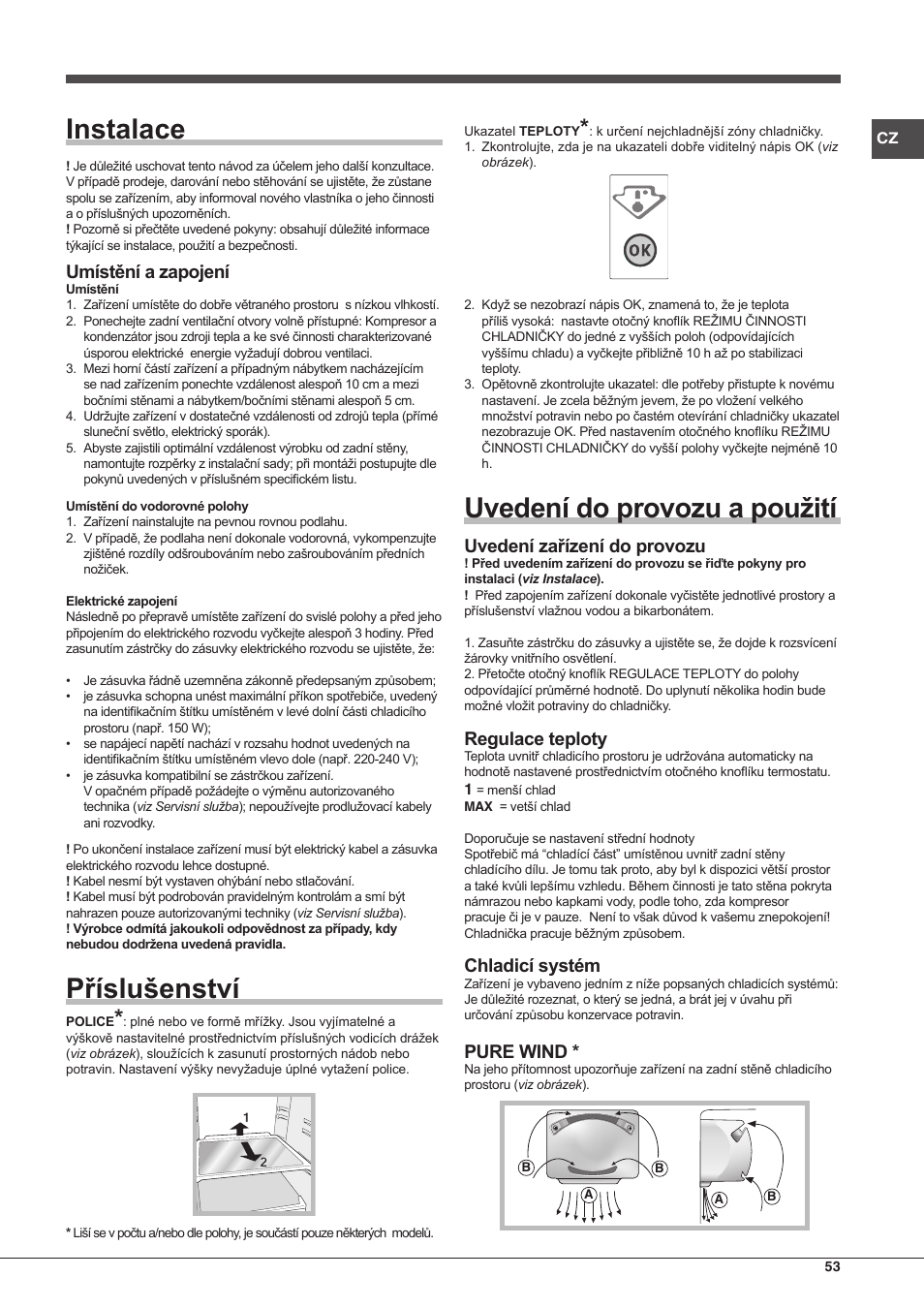 Instalace, Příslušenství, Uvedení do provozu a použití | Umístění a zapojení, Uvedení zařízení do provozu, Regulace teploty, Chladicí systém, Pure wind | Hotpoint Ariston SBM 18 series User Manual | Page 53 / 64
