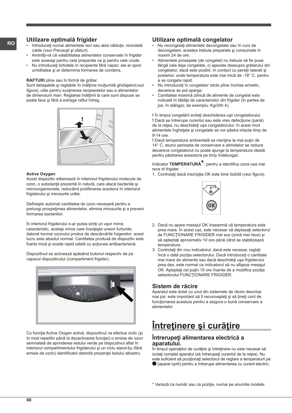 Întreţinere şi curăţire, Utilizare optimală frigider, Utilizare optimală congelator | Sistem de răcire, Întrerupeţi alimentarea electrică a aparatului | Hotpoint Ariston Doppia Porta ETM 17321 V O3 User Manual | Page 40 / 62