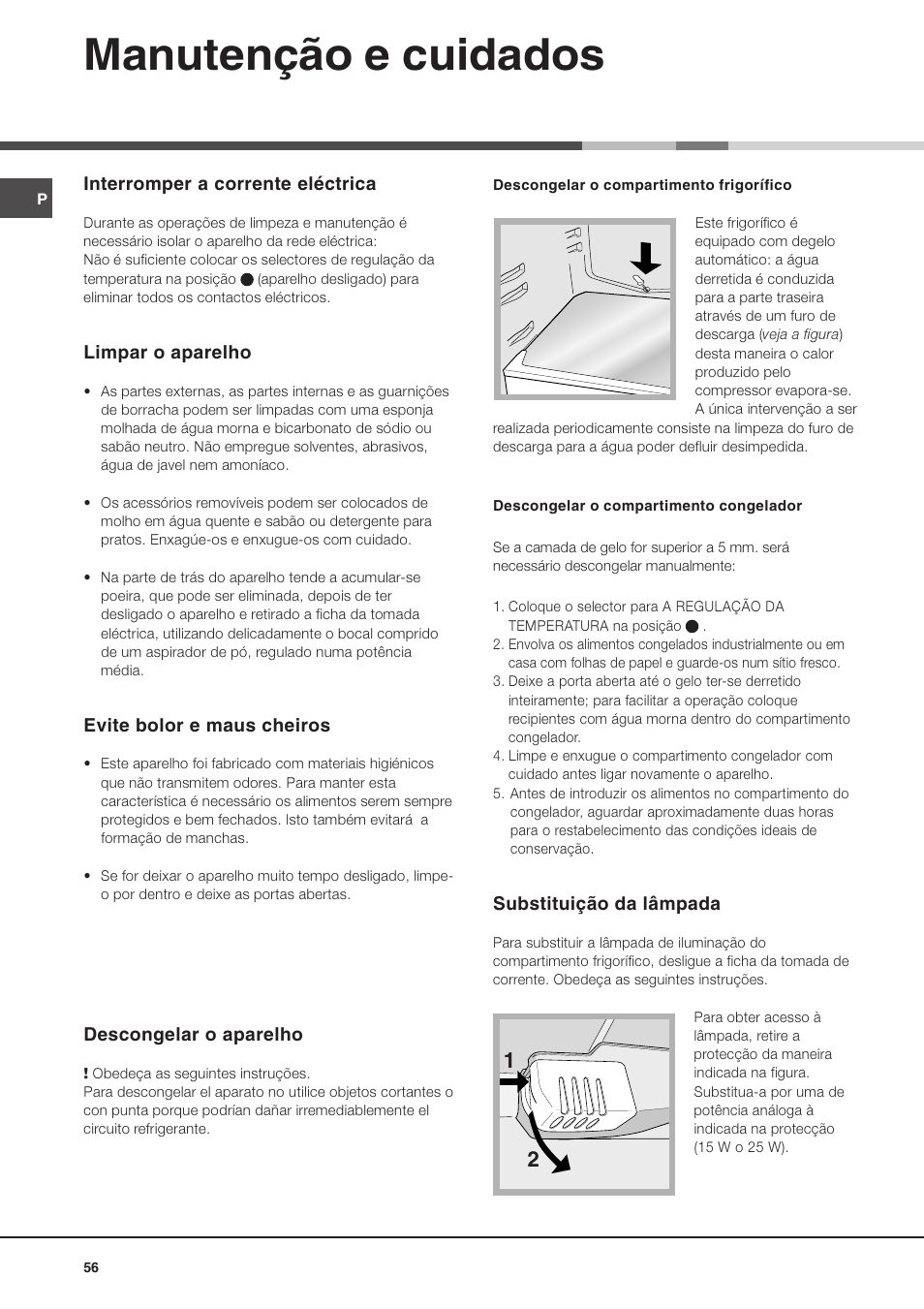 Manutenção e cuidados | Hotpoint Ariston Doppia Porta BDZ M 330 IX-HA User Manual | Page 56 / 72